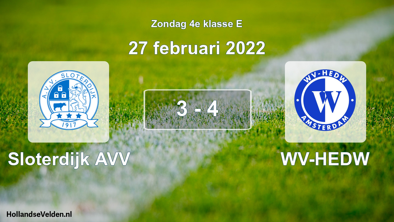Total number of matches played: Sloterdijk AVV - WV-HEDW 3 - 4 (27 February 2022)
