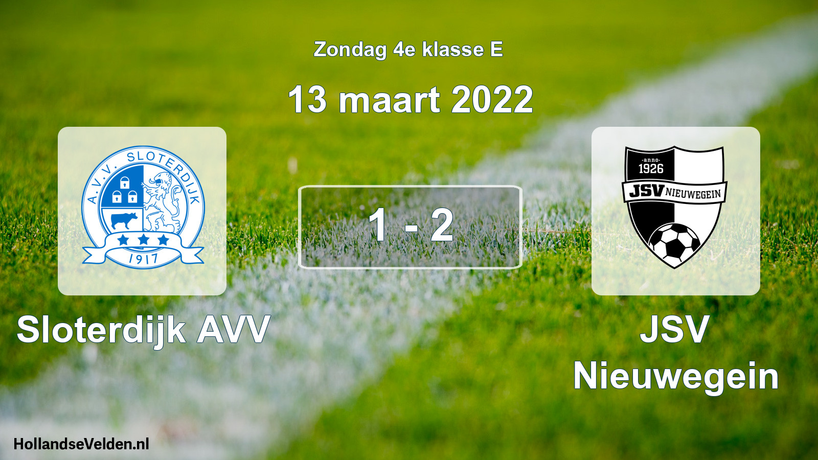 Total number of matches played: Sloterdijk AVV - JSV Nieuwegein 1 - 2 (13 March 2022)
