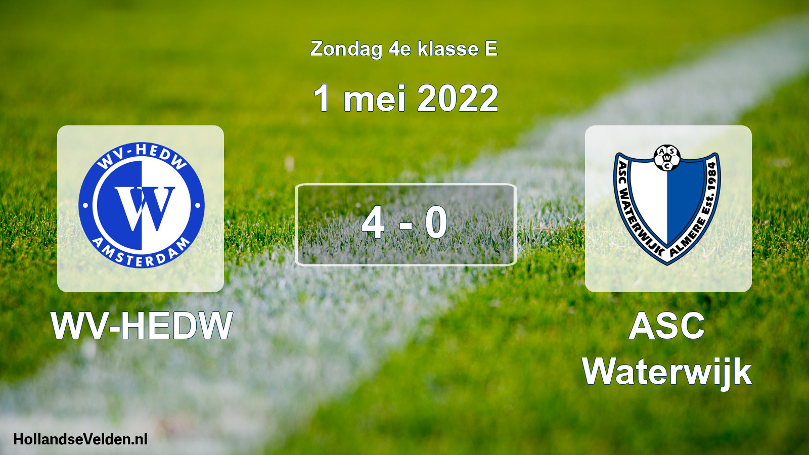 Total number of matches played: WV-HEDW - ASC Waterwijk 4 - 0 (1 May 2022)