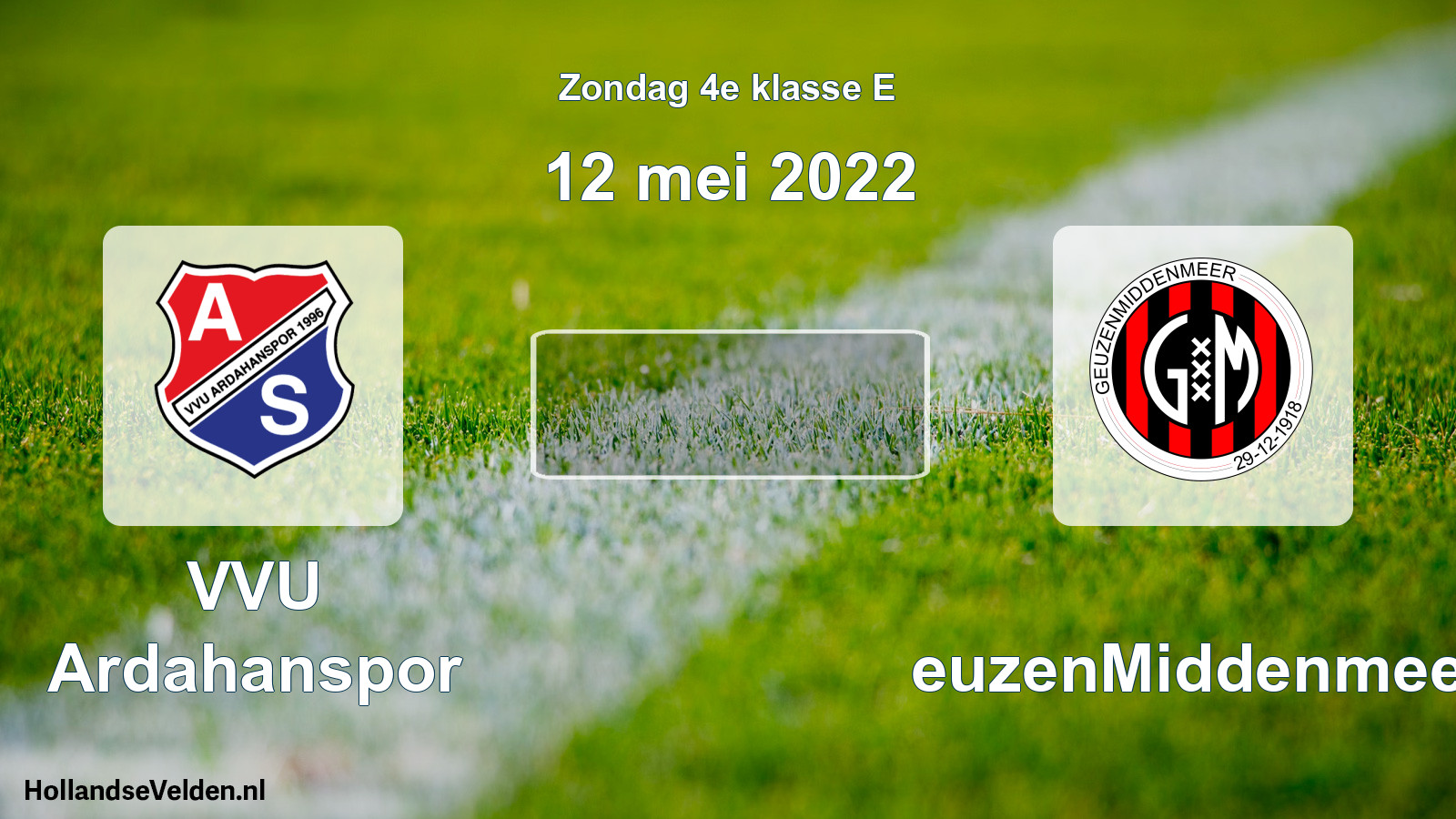 Scheduled Match: VVU Ardahanspor - GeuzenMiddenmeer (12 May 2022)