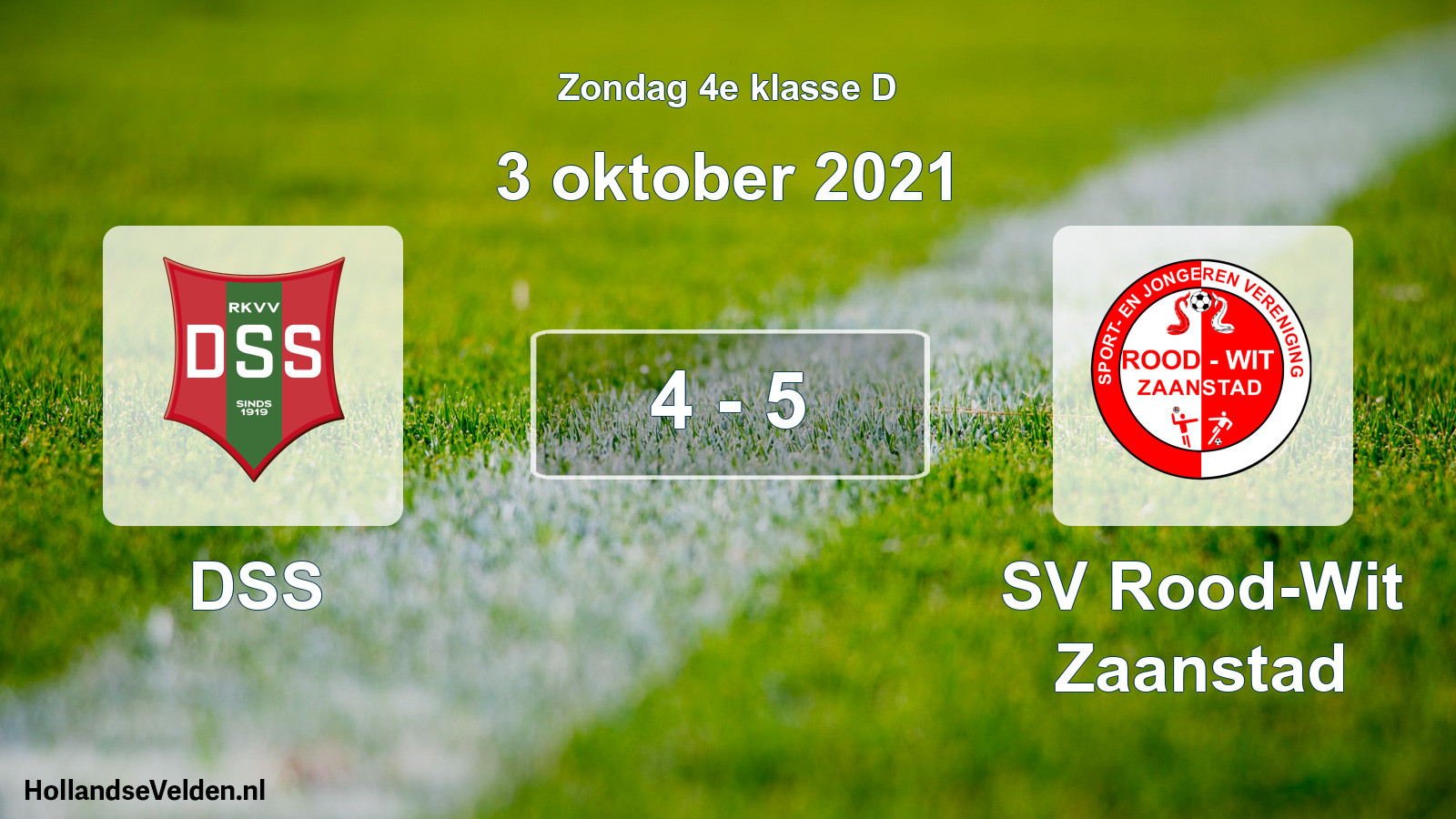 Total number of matches played: DSS - SV Rood-Wit Zaanstad 4 - 5 (3 October 2021)