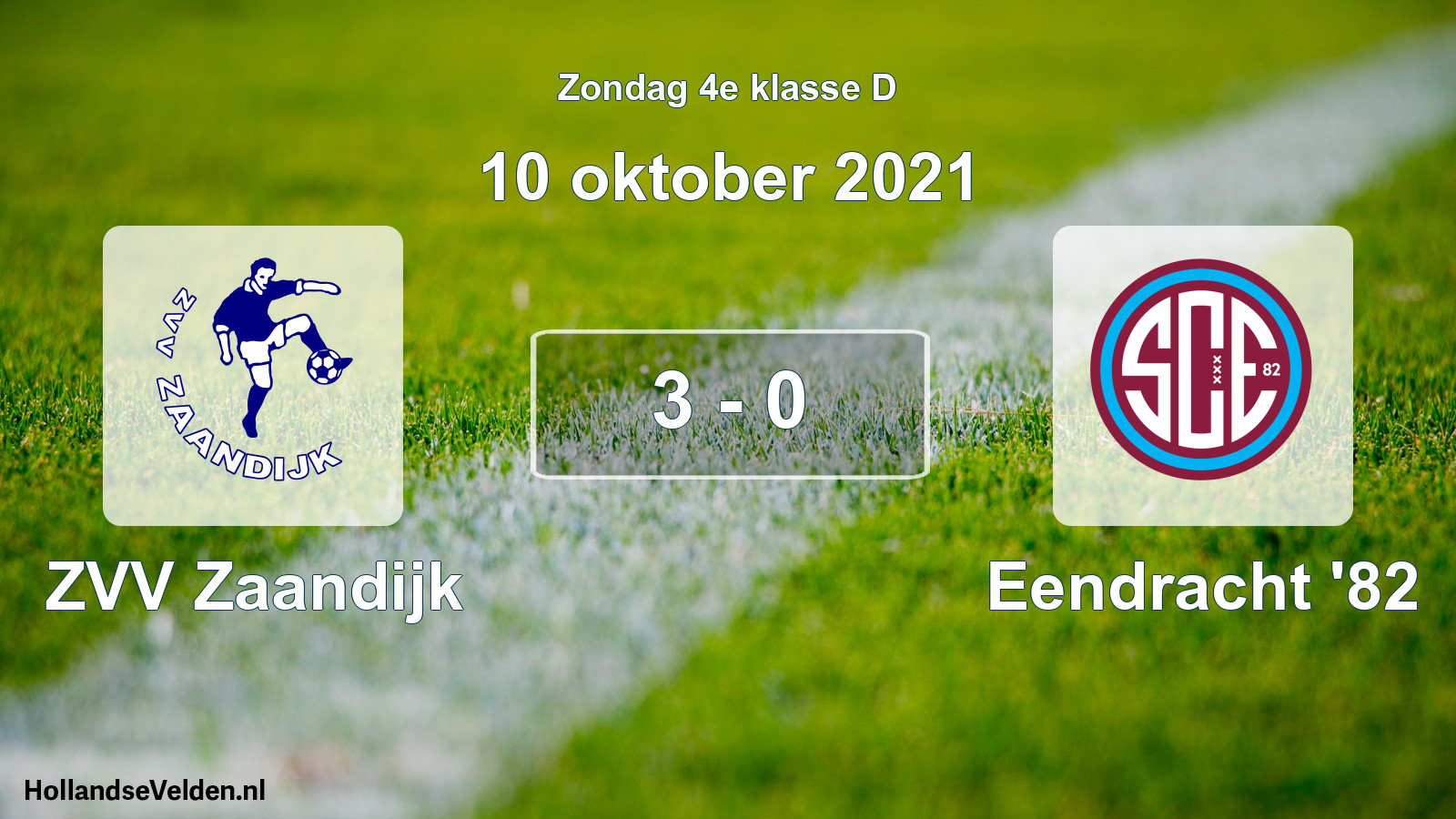 Total number of matches played: ZVV Zaandijk - Eendracht '82 3 - 0 (10 October 2021)