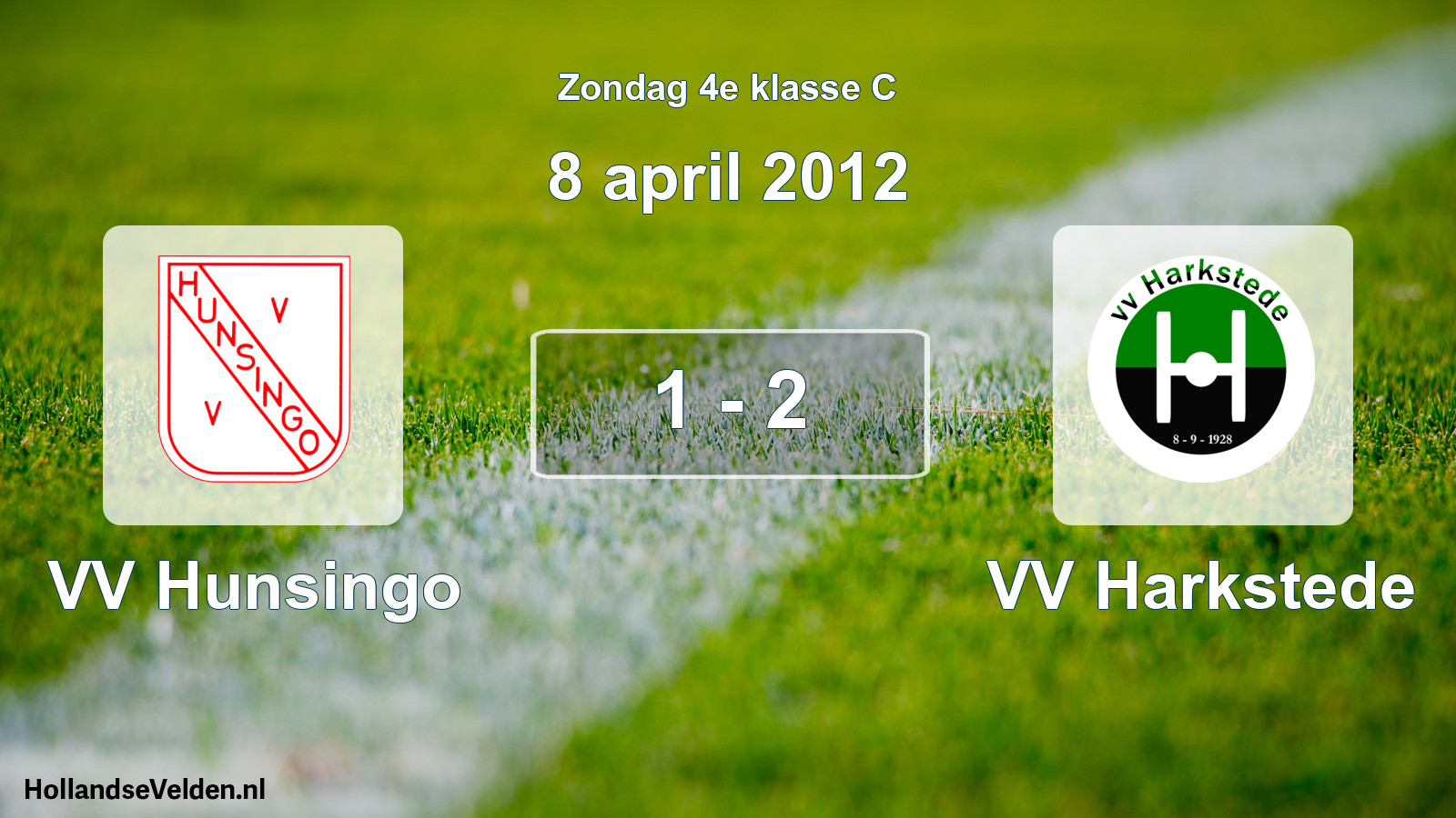 Total number of matches played: VV Hunsingo - VV Harkstede 1 - 2 (8 April 2012)