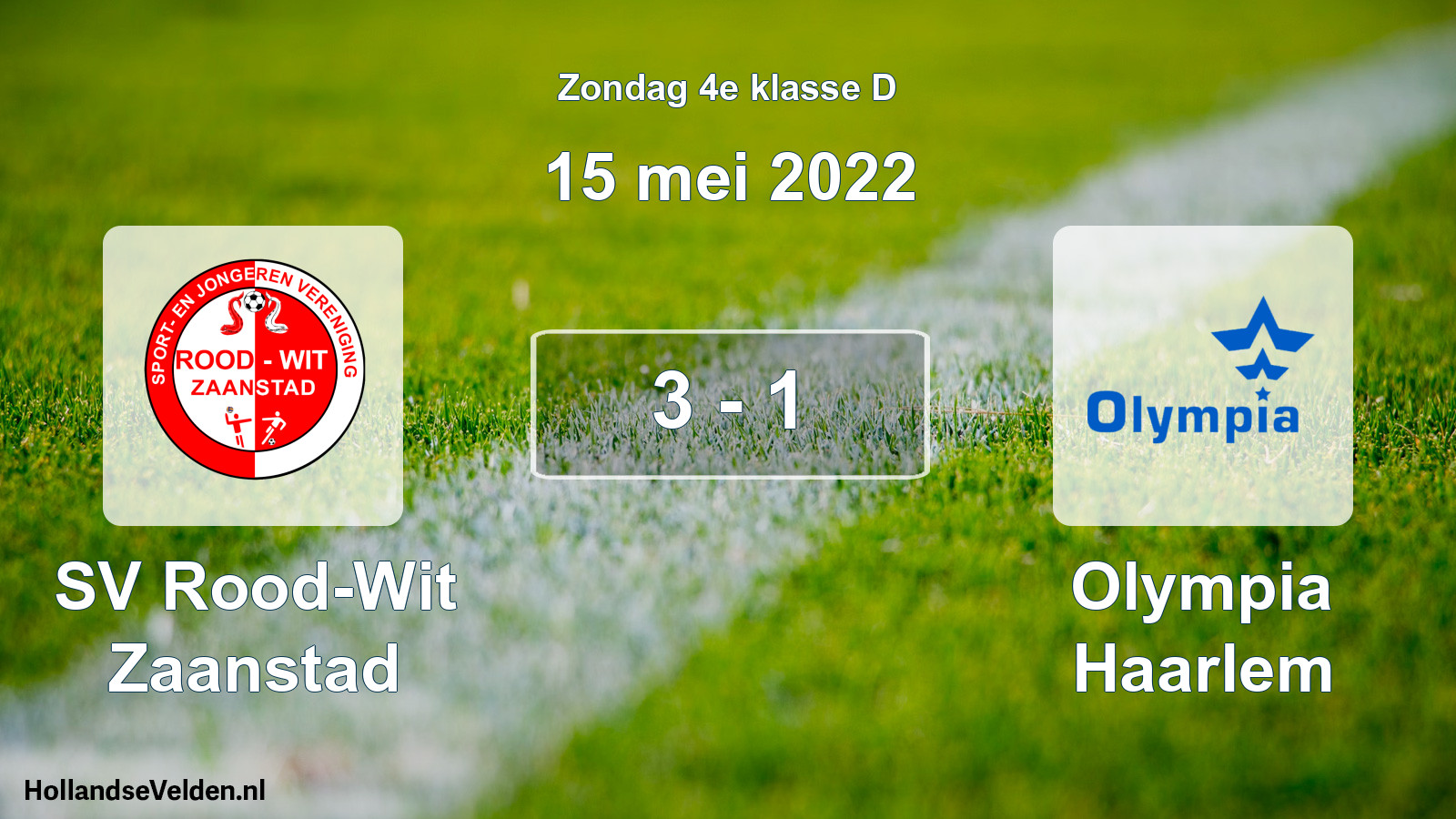 Total number of matches played: SV Rood-Wit Zaanstad - Olympia Haarlem 3 - 1 (15 May 2022)