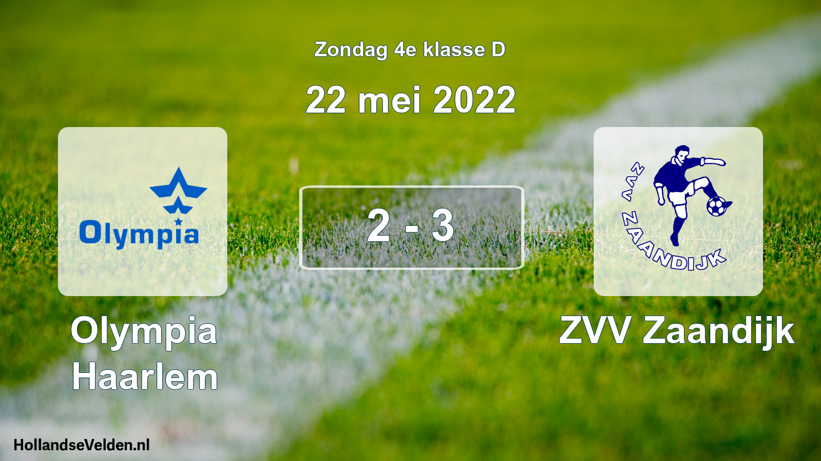Total number of matches played: Olympia Haarlem - ZVV Zaandijk 2 - 3 (22 May 2022)