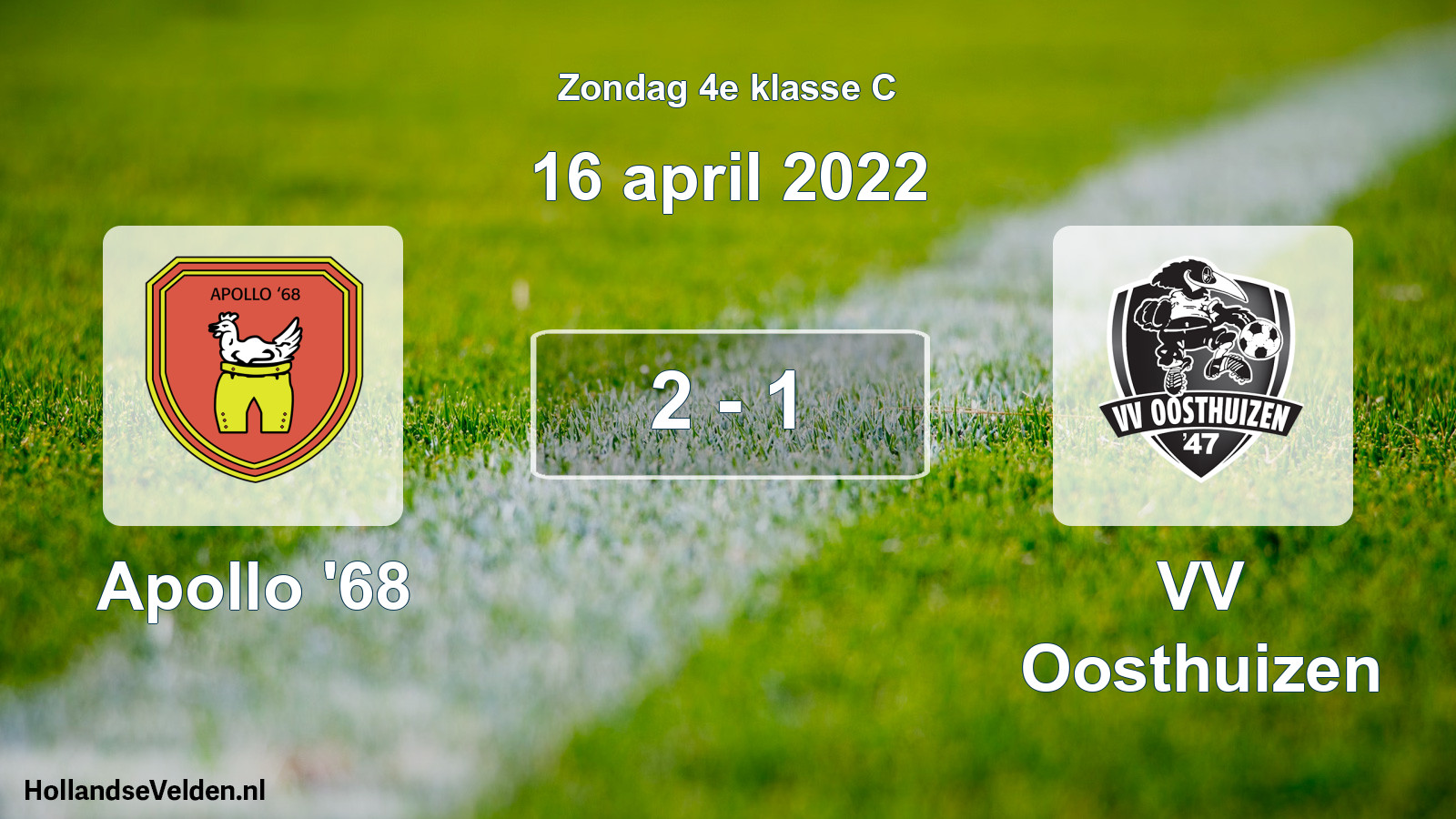 Total number of matches played: Apollo '68 - VV Oosthuizen 2 - 1 (16 April 2022)