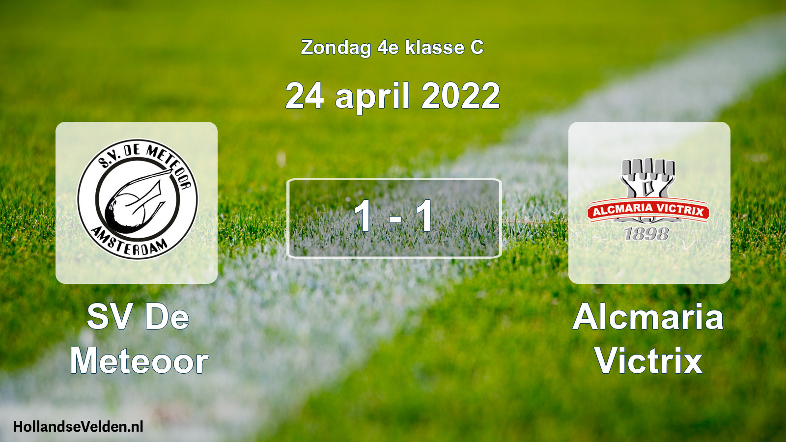 Total number of matches played: SV De Meteoor - Alcmaria Victrix 1 - 1 (24 April 2022)