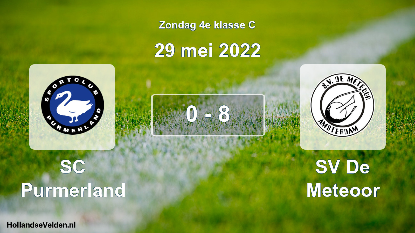 Total number of matches played: SC Purmerland - SV De Meteoor 0 - 8 (29 May 2022)