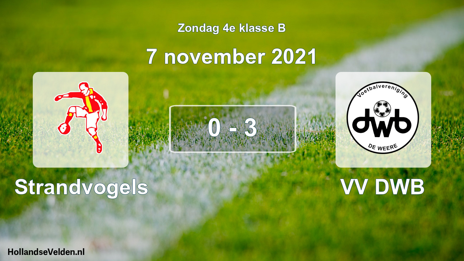 Total number of matches played: Strandvogels - VV DWB 0 - 3 (7 November 2021)