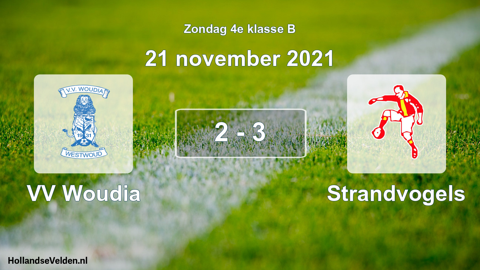 Total number of matches played: VV Woudia - Strandvogels 2 - 3 (21 November 2021)