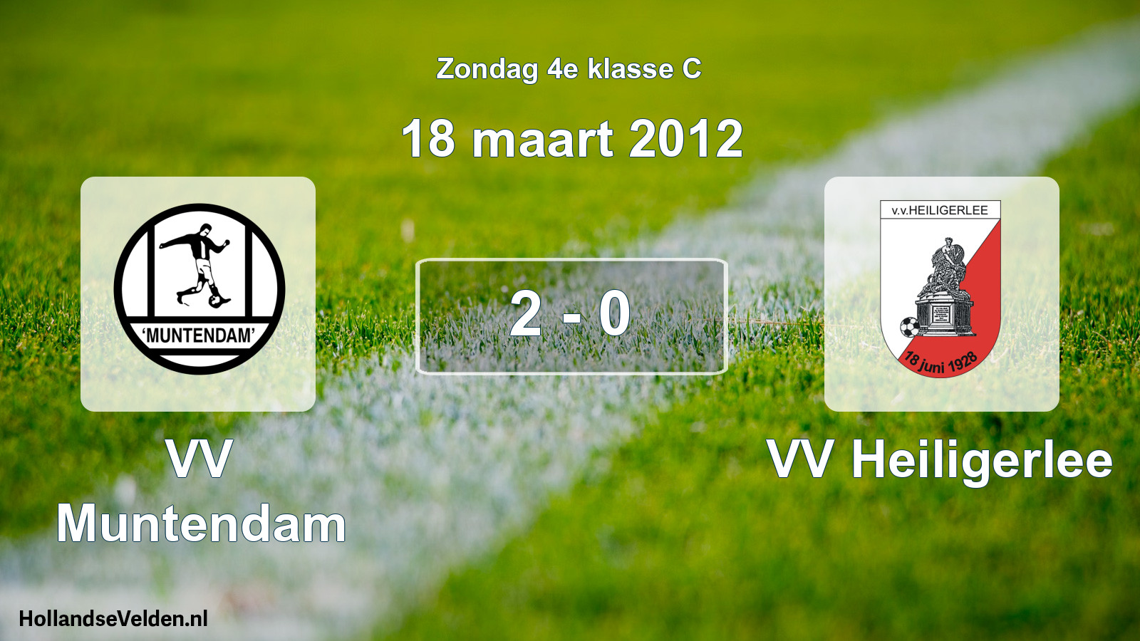 Total number of matches played: VV Muntendam - VV Heiligerlee 2 - 0 (18 March 2012)