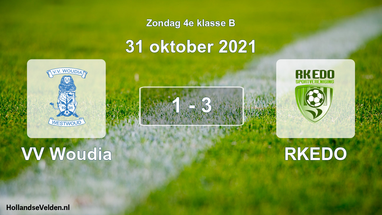 Total number of matches played: VV Woudia - RKEDO 1 - 3 (31 October 2021)
