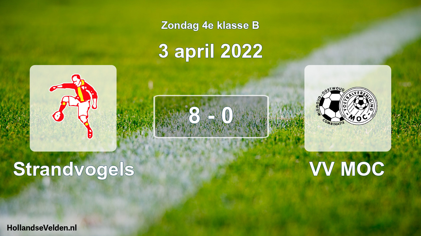 Total number of matches played: Strandvogels - VV MOC 8 - 0 (3 April 2022)
