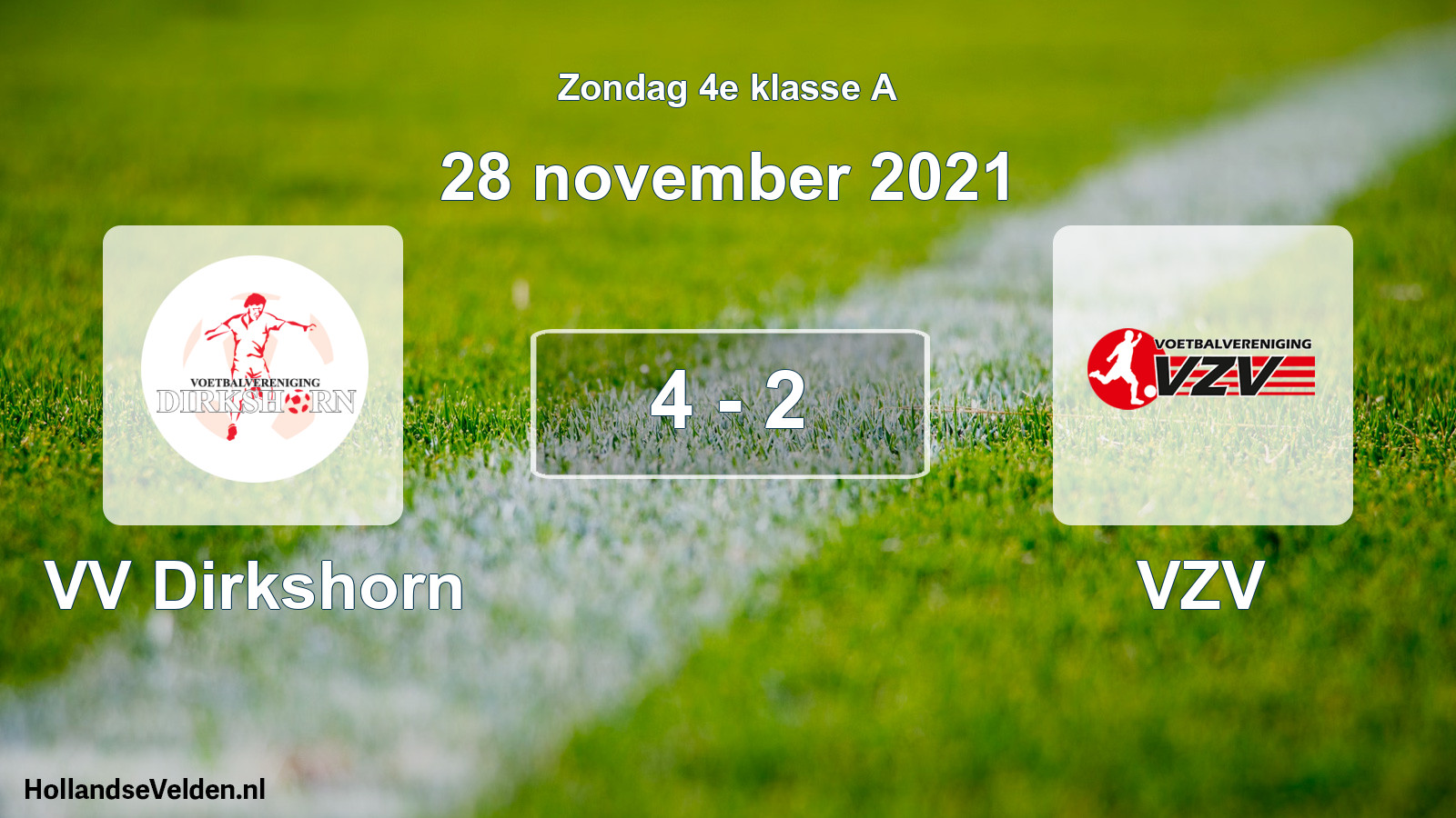 Total number of matches played: VV Dirkshorn - VZV 4 - 2 (28 November 2021)