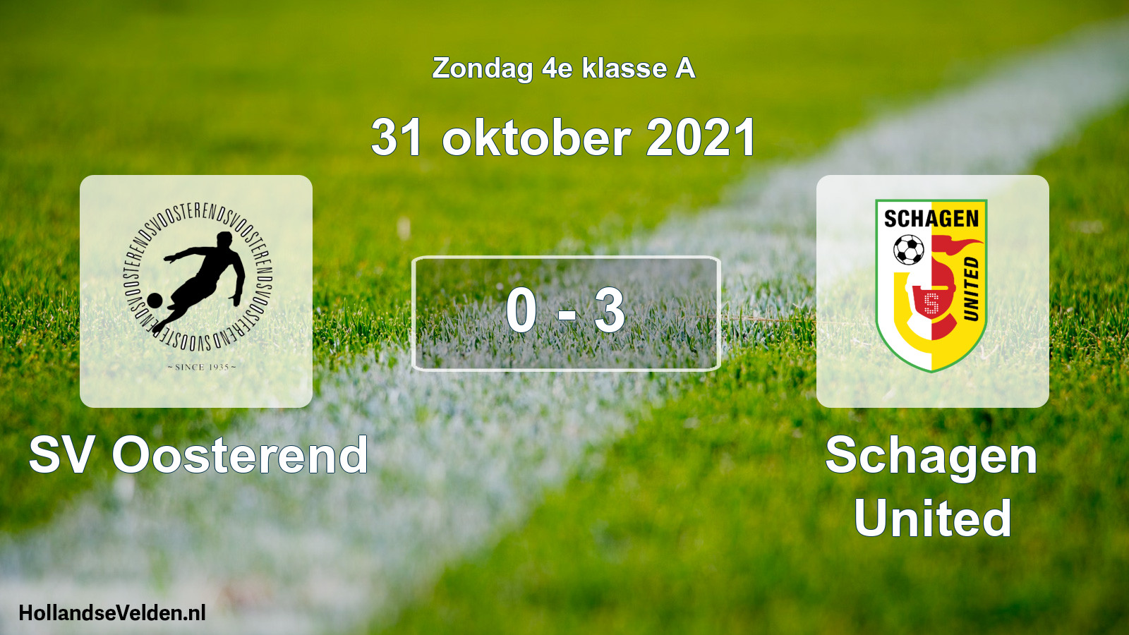 Total number of matches played: SV Oosterend - Schagen United 0 - 3 (31 October 2021)