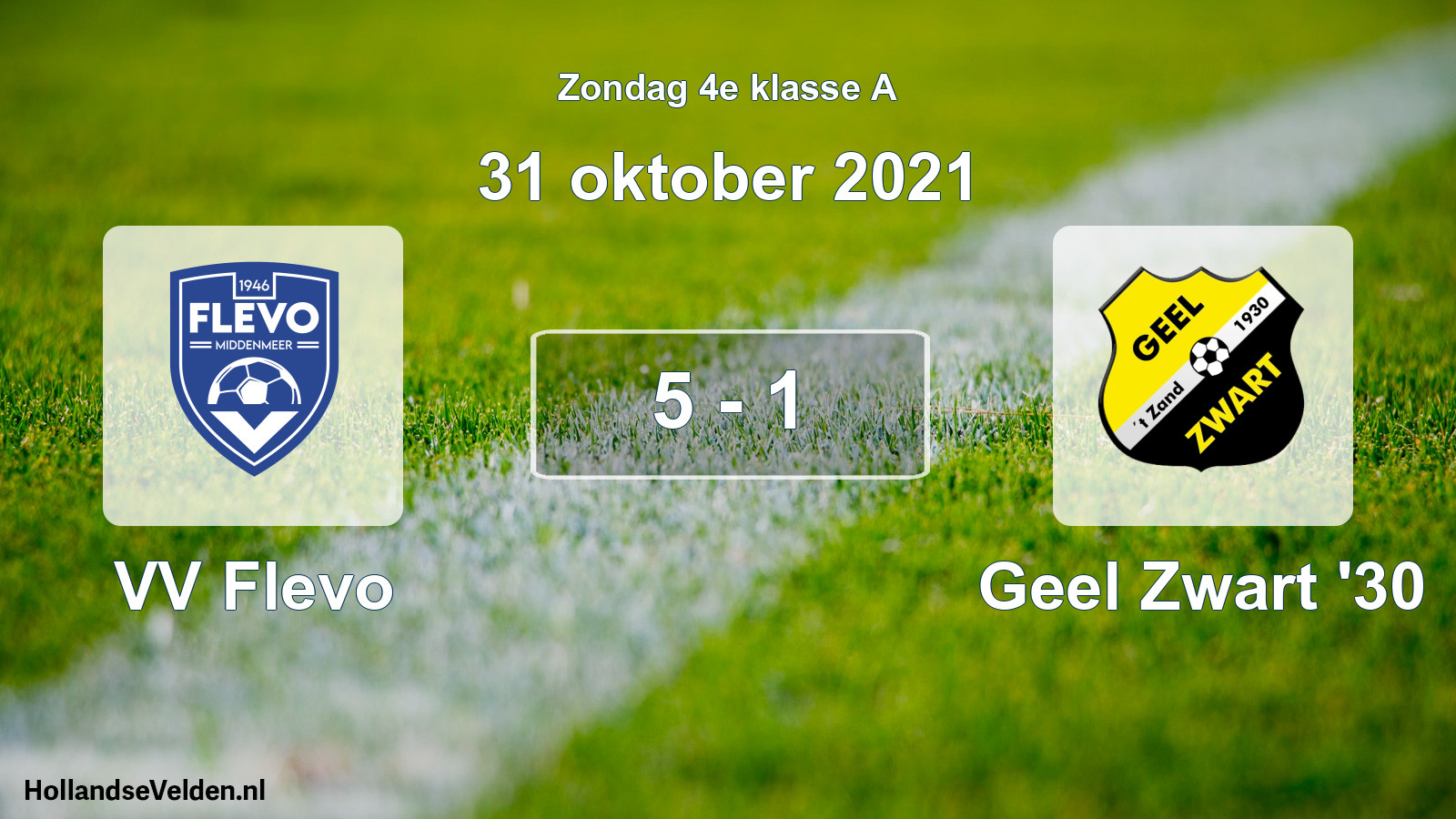 Total number of matches played: VV Flevo - Geel Zwart '30 5 - 1 (31 October 2021)