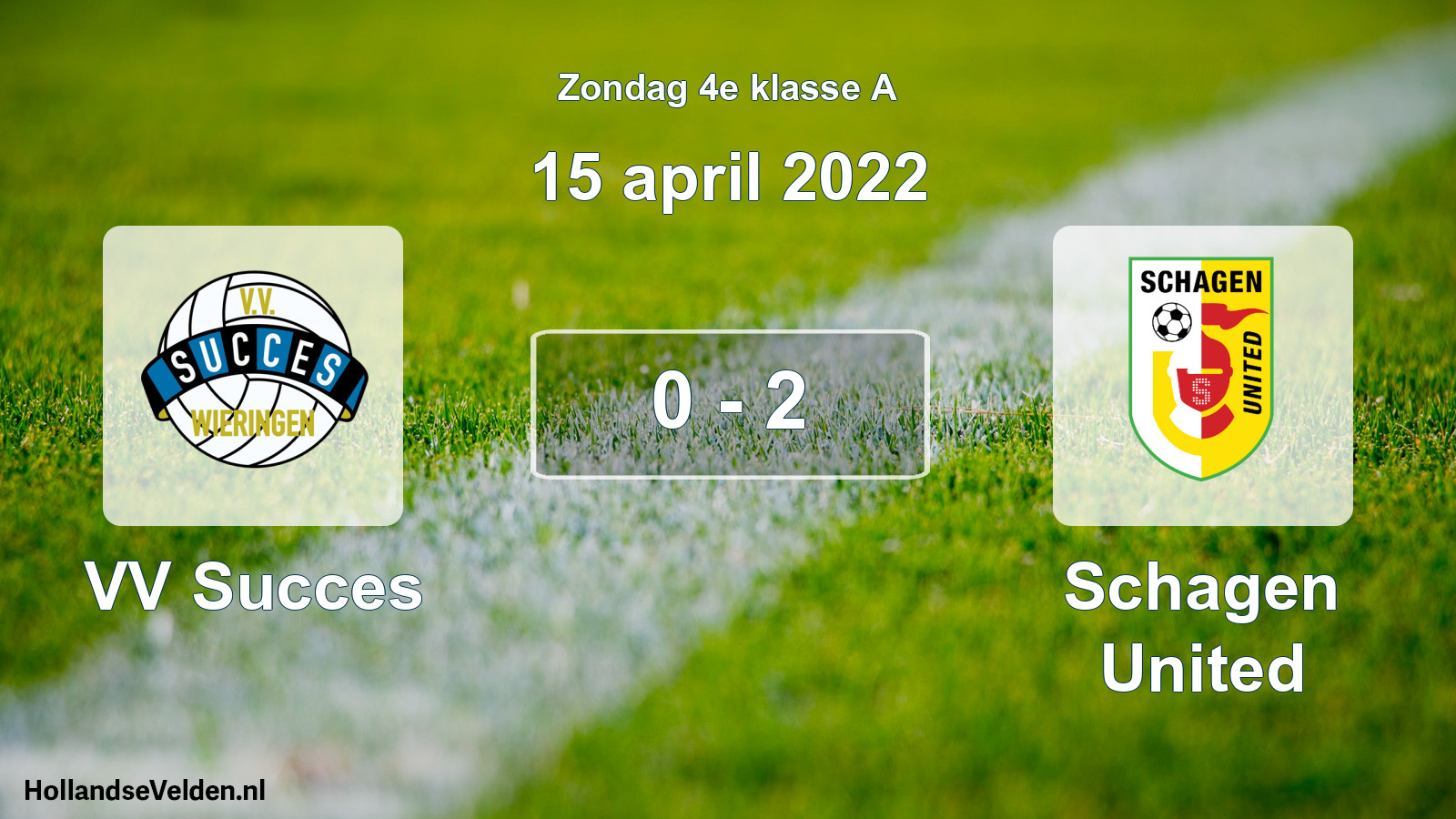 Total number of matches played: VV Succes - Schagen United 0 - 2 (15 April 2022)