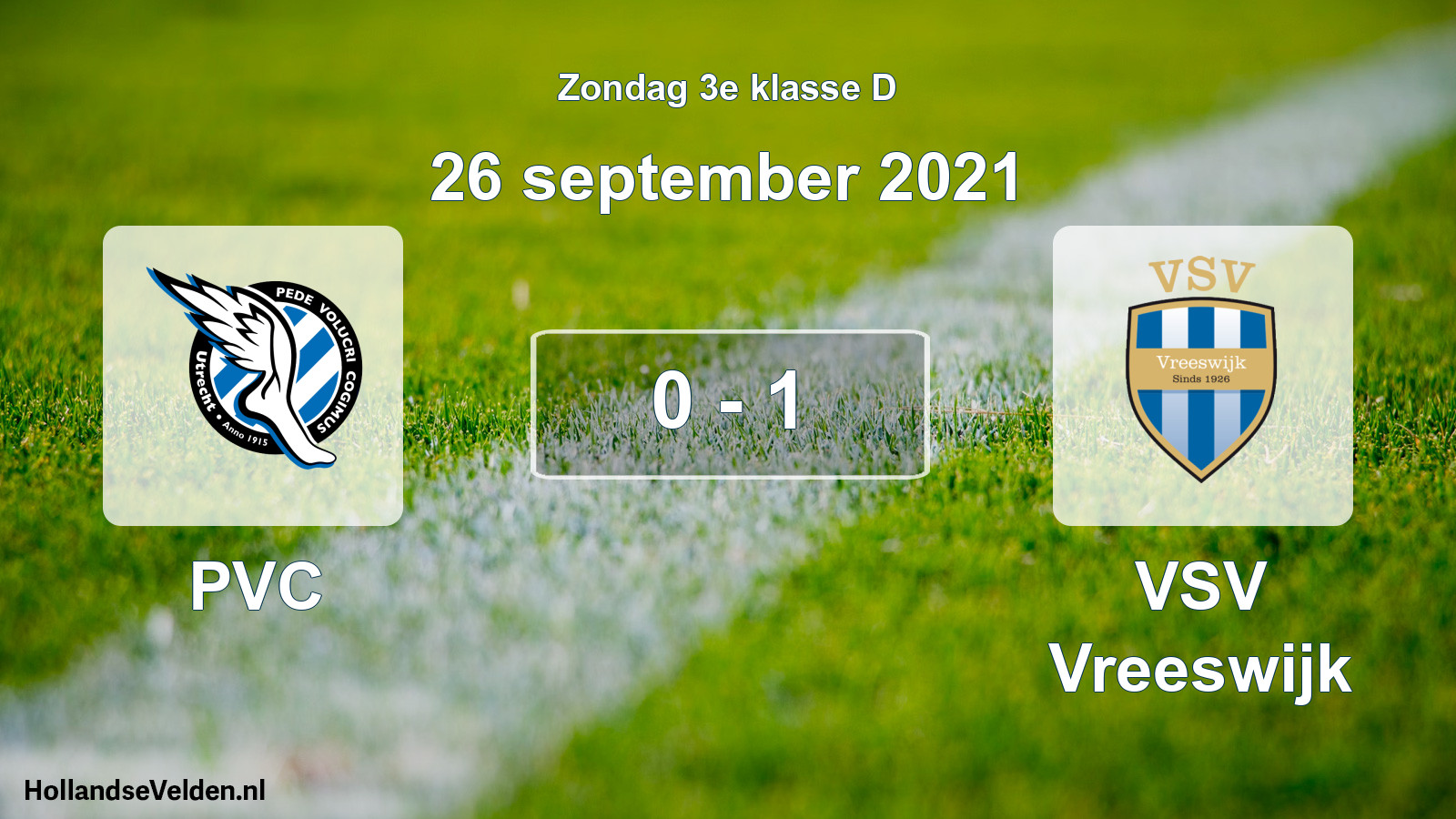 Total number of matches played: PVC - VSV Vreeswijk 0 - 1 (26 September 2021)