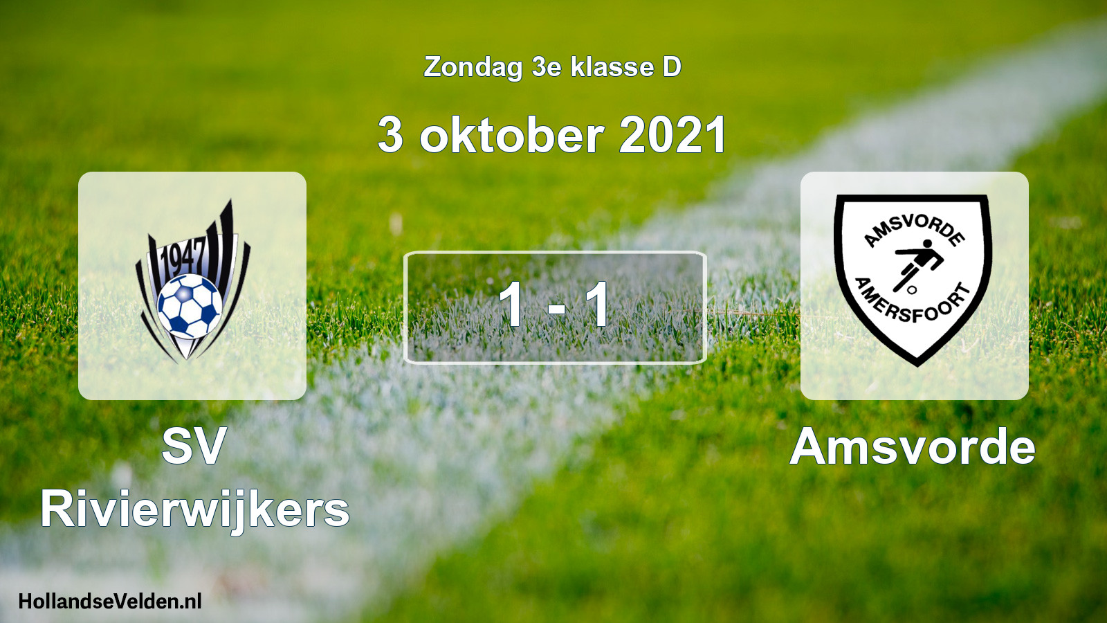 Total number of matches played: SV Rivierwijkers - Amsvorde 1 - 1 (3 October 2021)