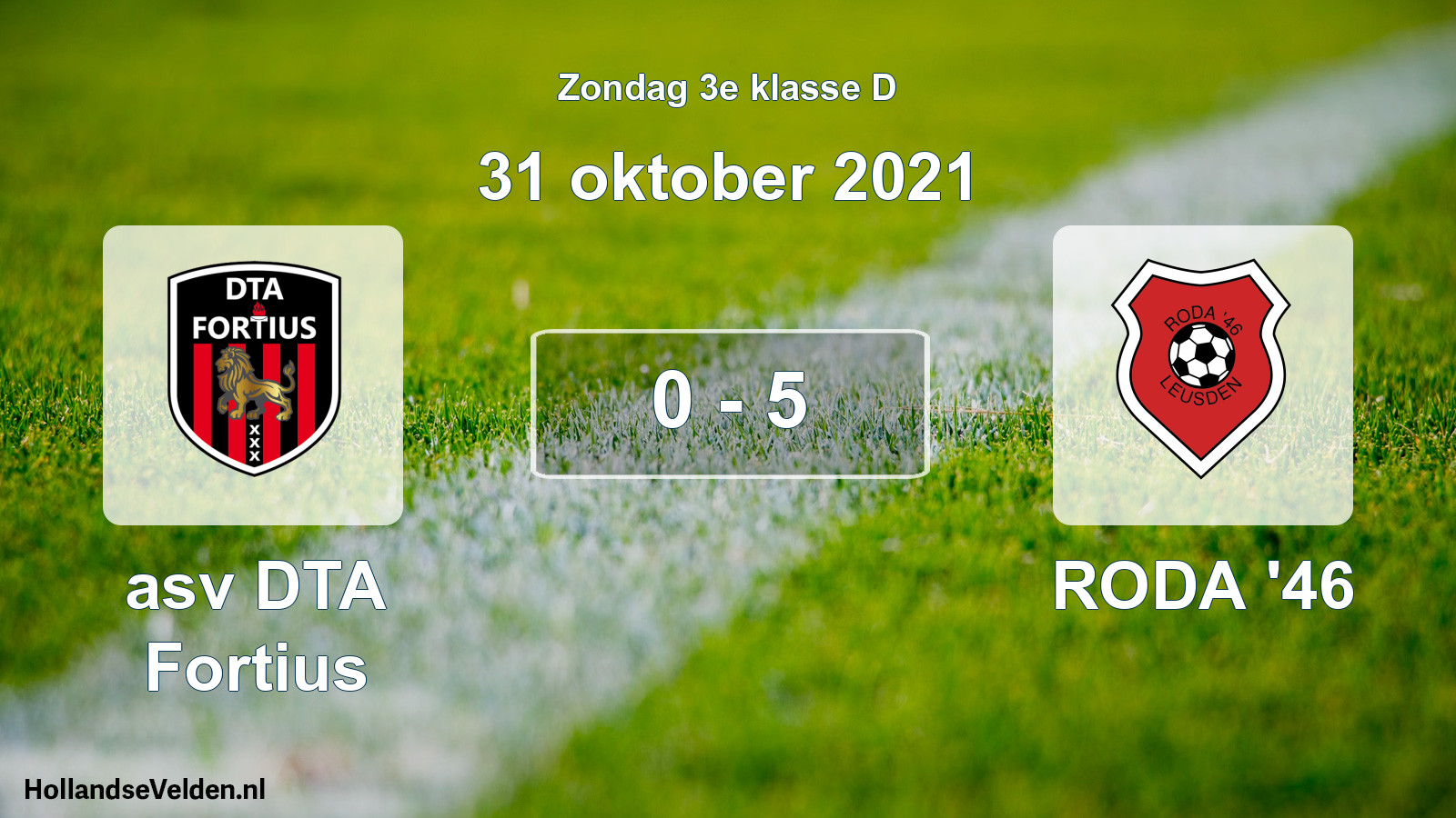 Total number of matches played: asv DTA Fortius - RODA '46 0 - 5 (31 October 2021)