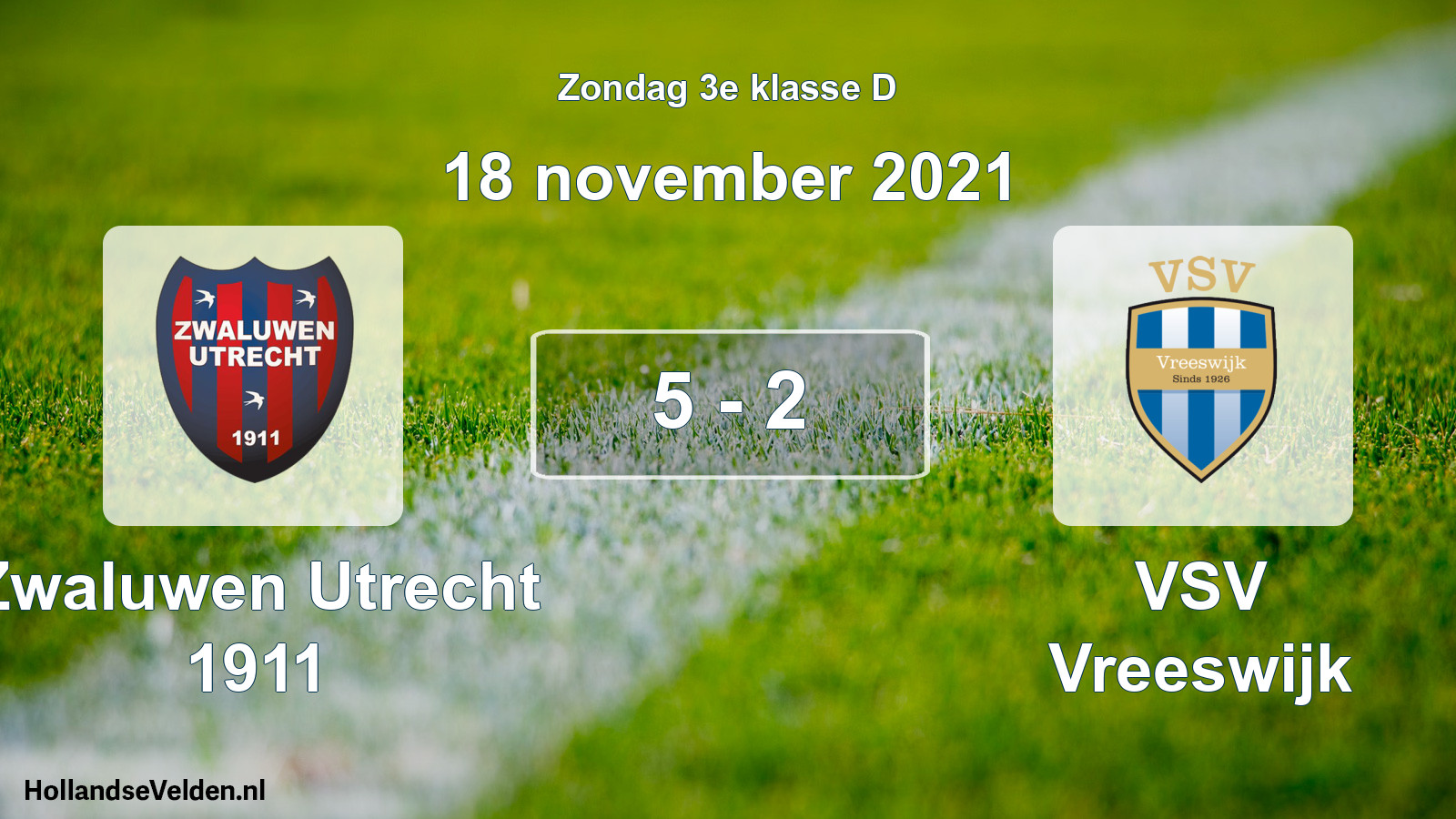 Total number of matches played: Zwaluwen Utrecht 1911 - VSV Vreeswijk 5 - 2 (18 November 2021)