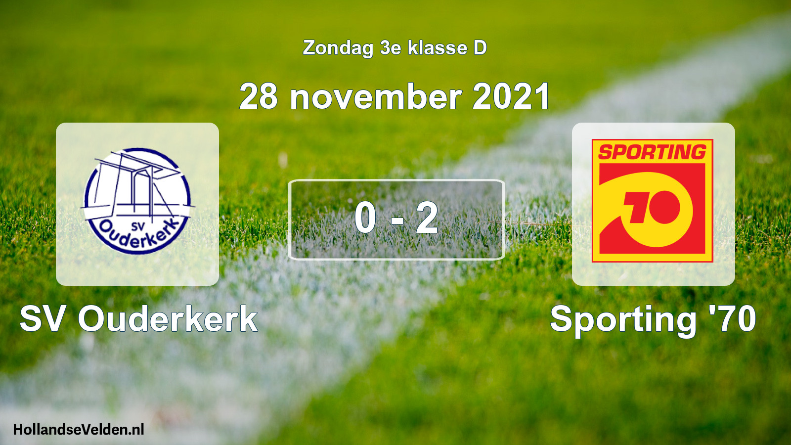 Total number of matches played: SV Ouderkerk - Sporting '70 0 - 2 (28 November 2021)