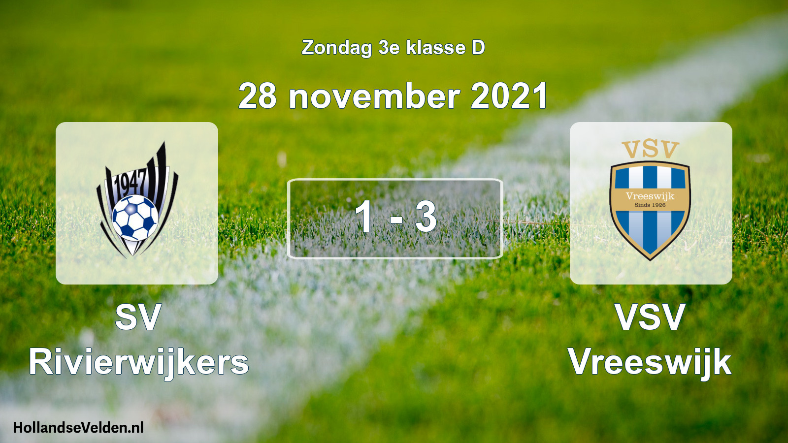 Total number of matches played: SV Rivierwijkers - VSV Vreeswijk 1 - 3 (28 November 2021)