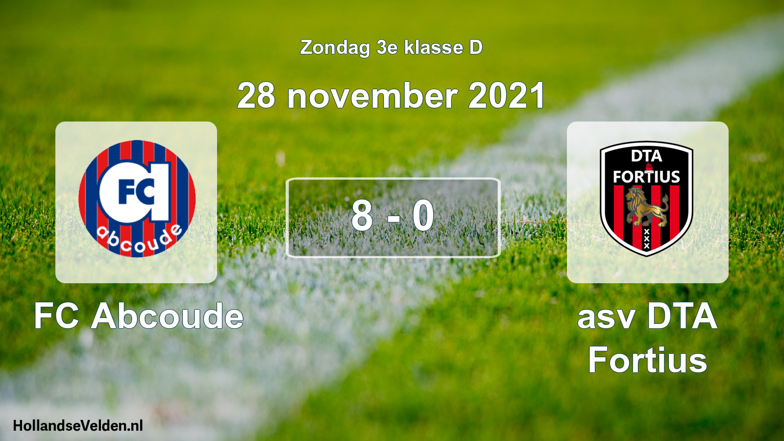 Total number of matches played: FC Abcoude - asv DTA Fortius 8 - 0 (28 November 2021)