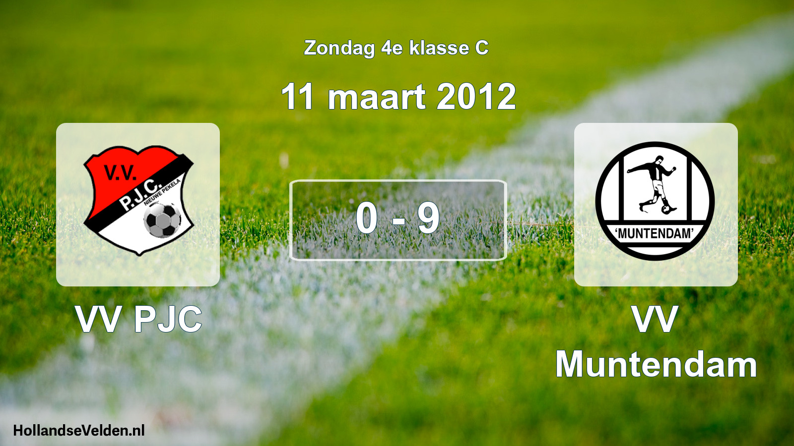 Total number of matches played: VV PJC - VV Muntendam 0 - 9 (11 March 2012)