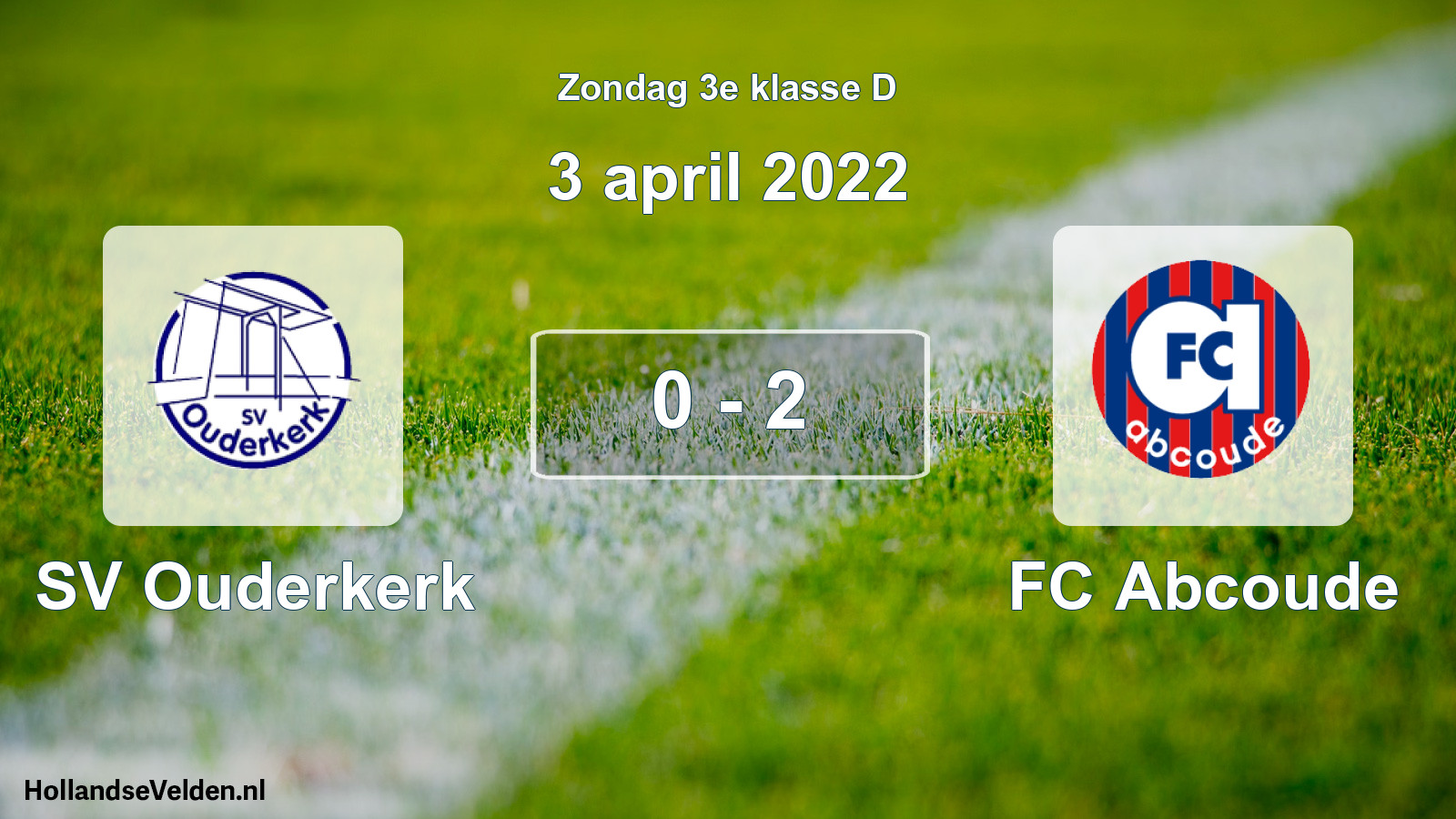 Total number of matches played: SV Ouderkerk - FC Abcoude 0 - 2 (3 April 2022)