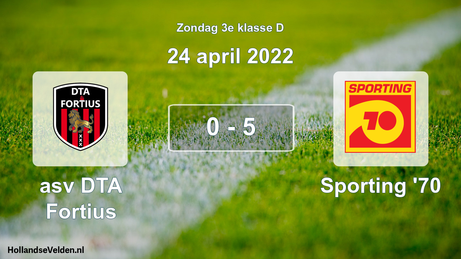 Total number of matches played: asv DTA Fortius - Sporting '70 0 - 5 (24 April 2022)