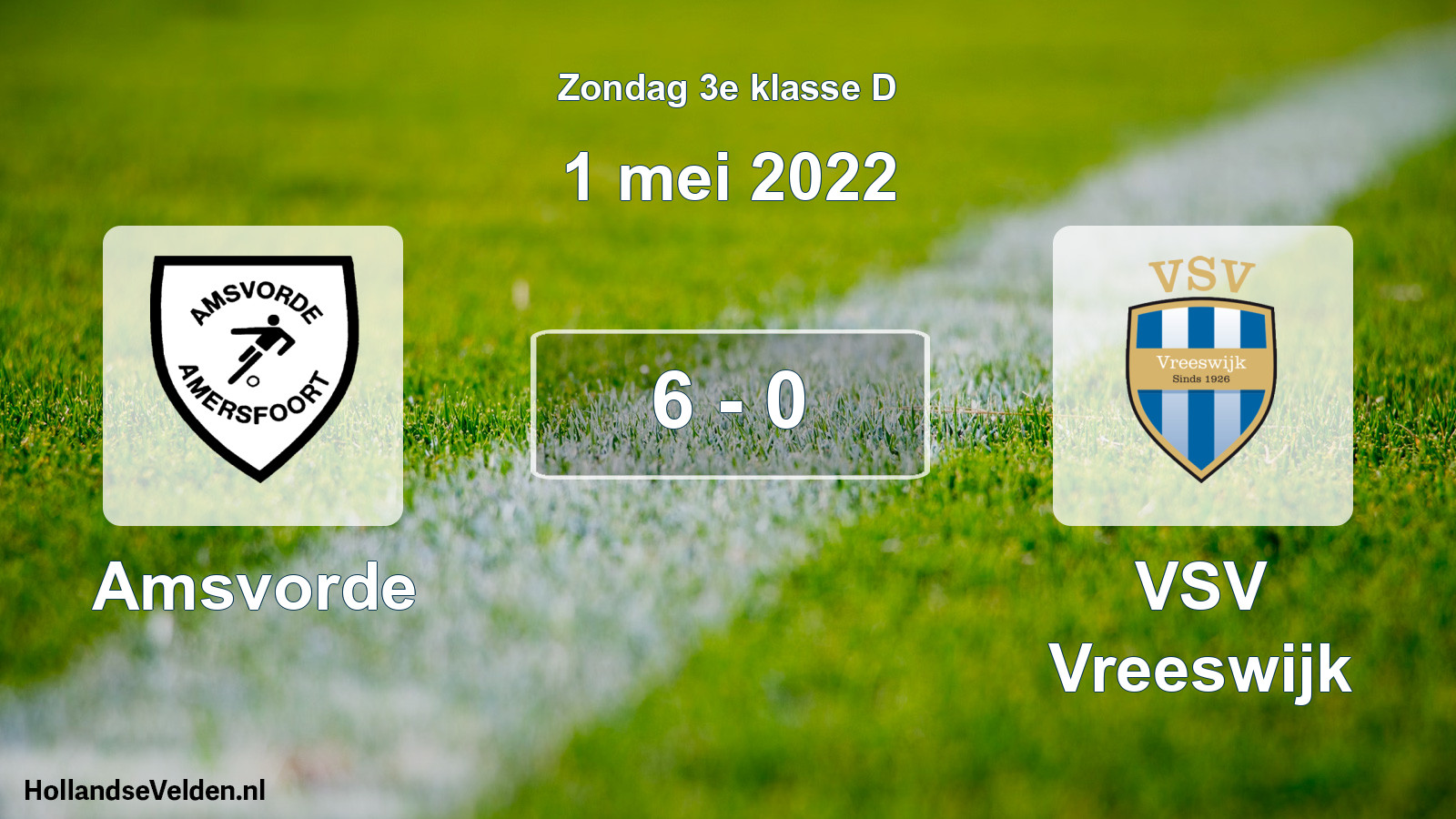 Total number of matches played: Amsvorde - VSV Vreeswijk 6 - 0 (1 May 2022)