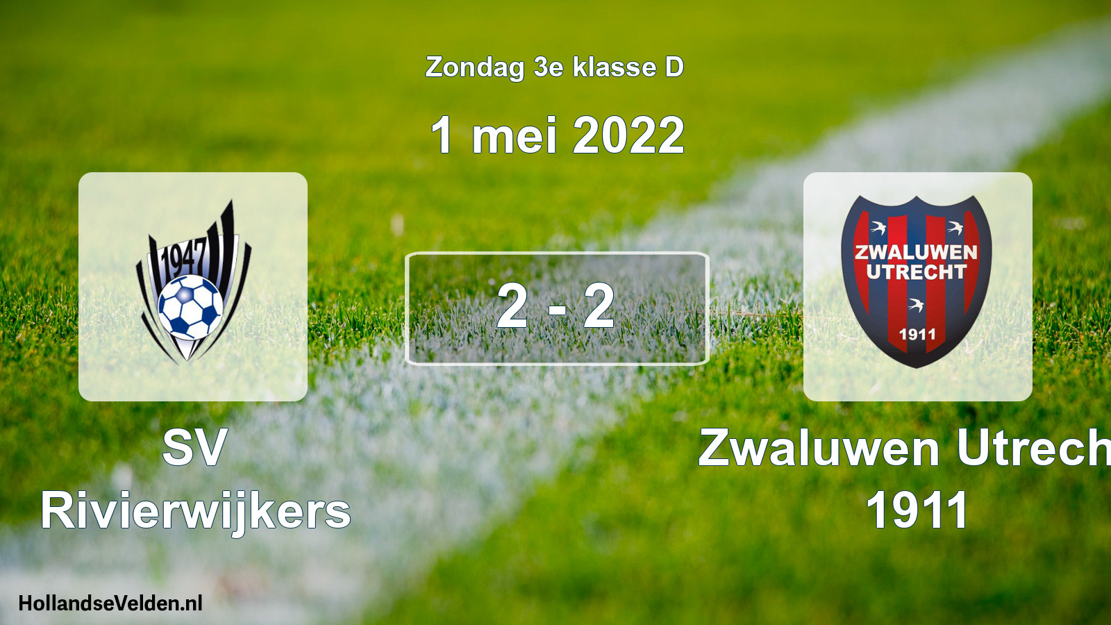 Total number of matches played: SV Rivierwijkers - Zwaluwen Utrecht 1911 2 - 2 (1 May 2022)