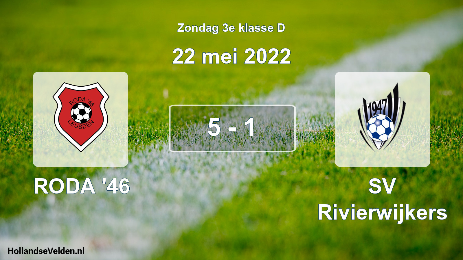 Total number of matches played: RODA '46 - SV Rivierwijkers 5 - 1 (22 May 2022)