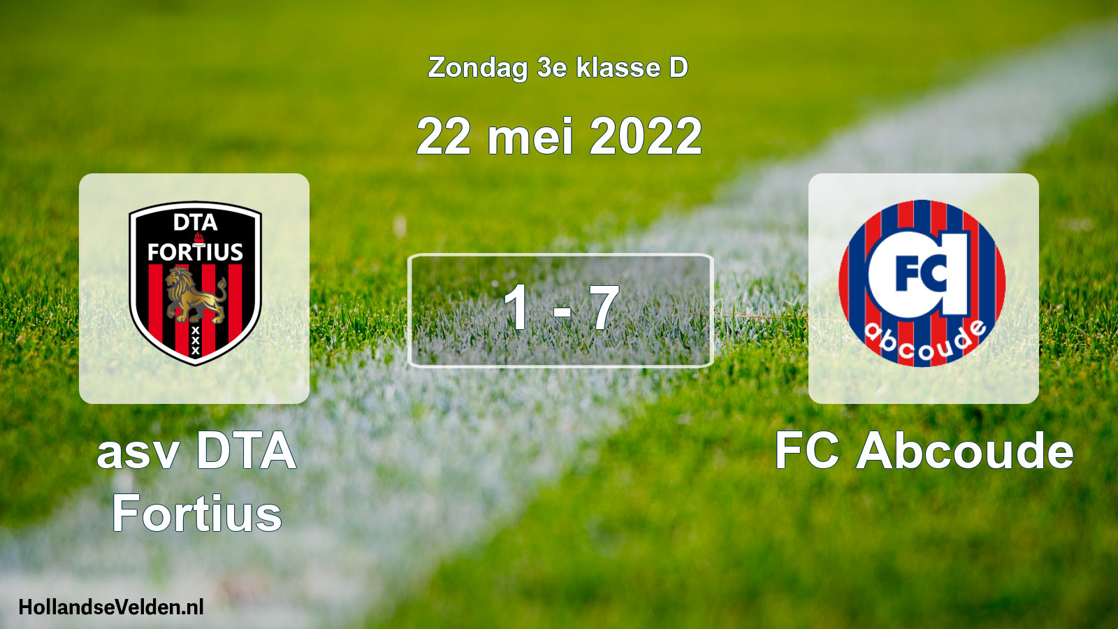 Total number of matches played: asv DTA Fortius - FC Abcoude 1 - 7 (22 May 2022)