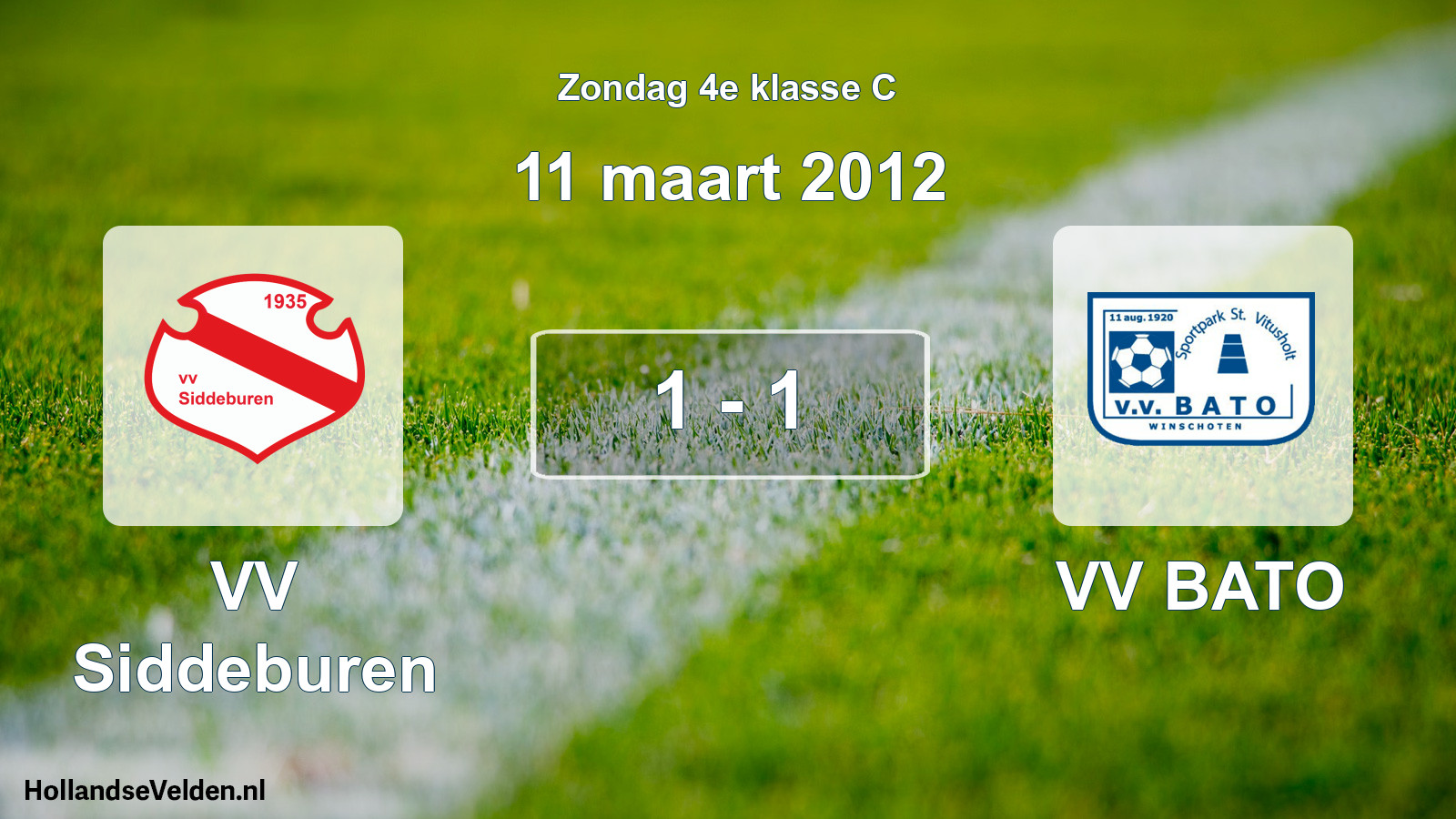 Total number of matches played: VV Siddeburen - VV BATO 1 - 1 (11 March 2012)