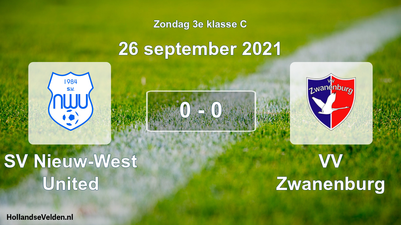 Total number of matches played: SV Nieuw-West United - VV Zwanenburg 0 - 0 (26 September 2021)