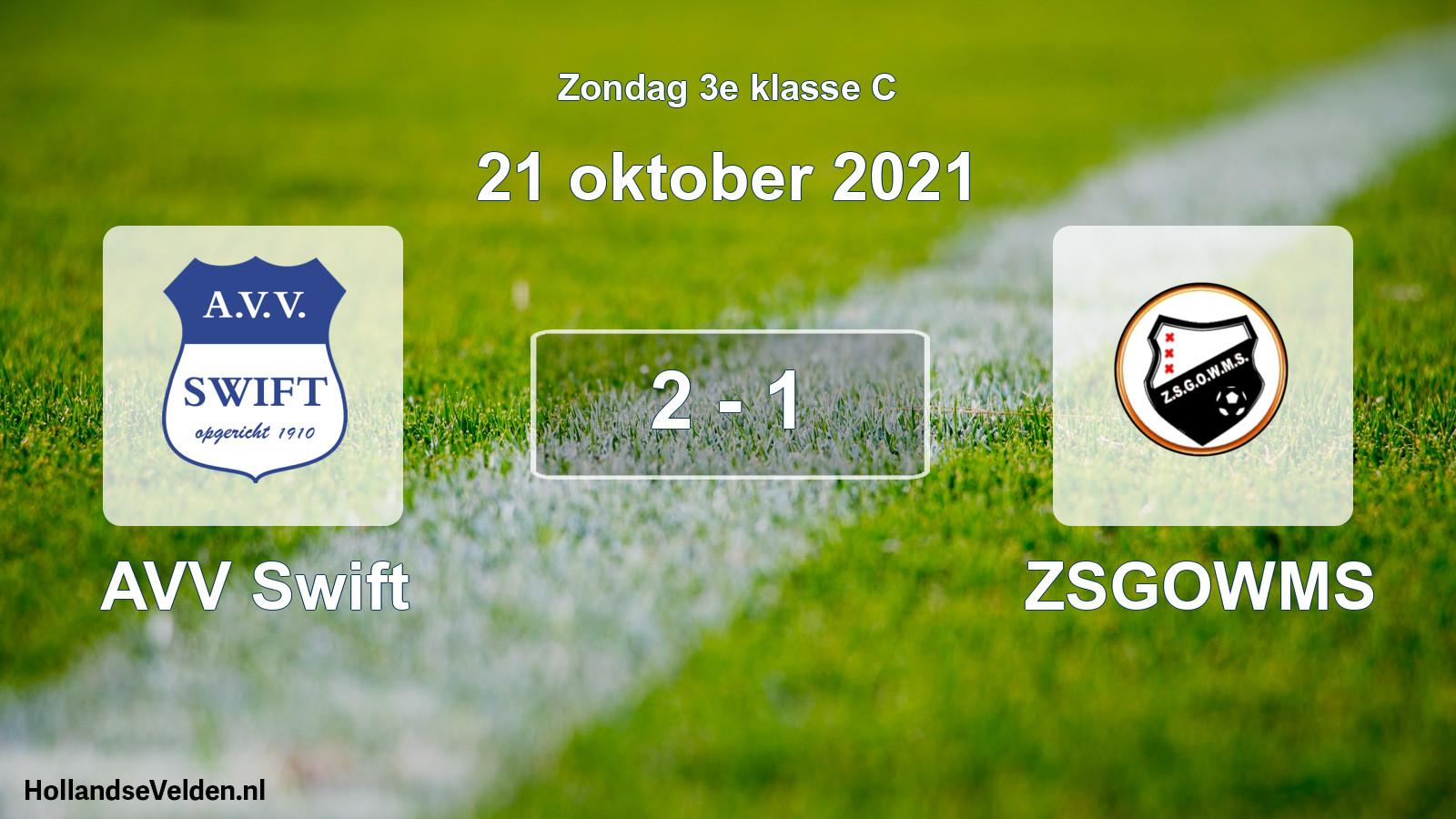 Total number of matches played: AVV Swift - ZSGOWMS 2 - 1 (21 October 2021)