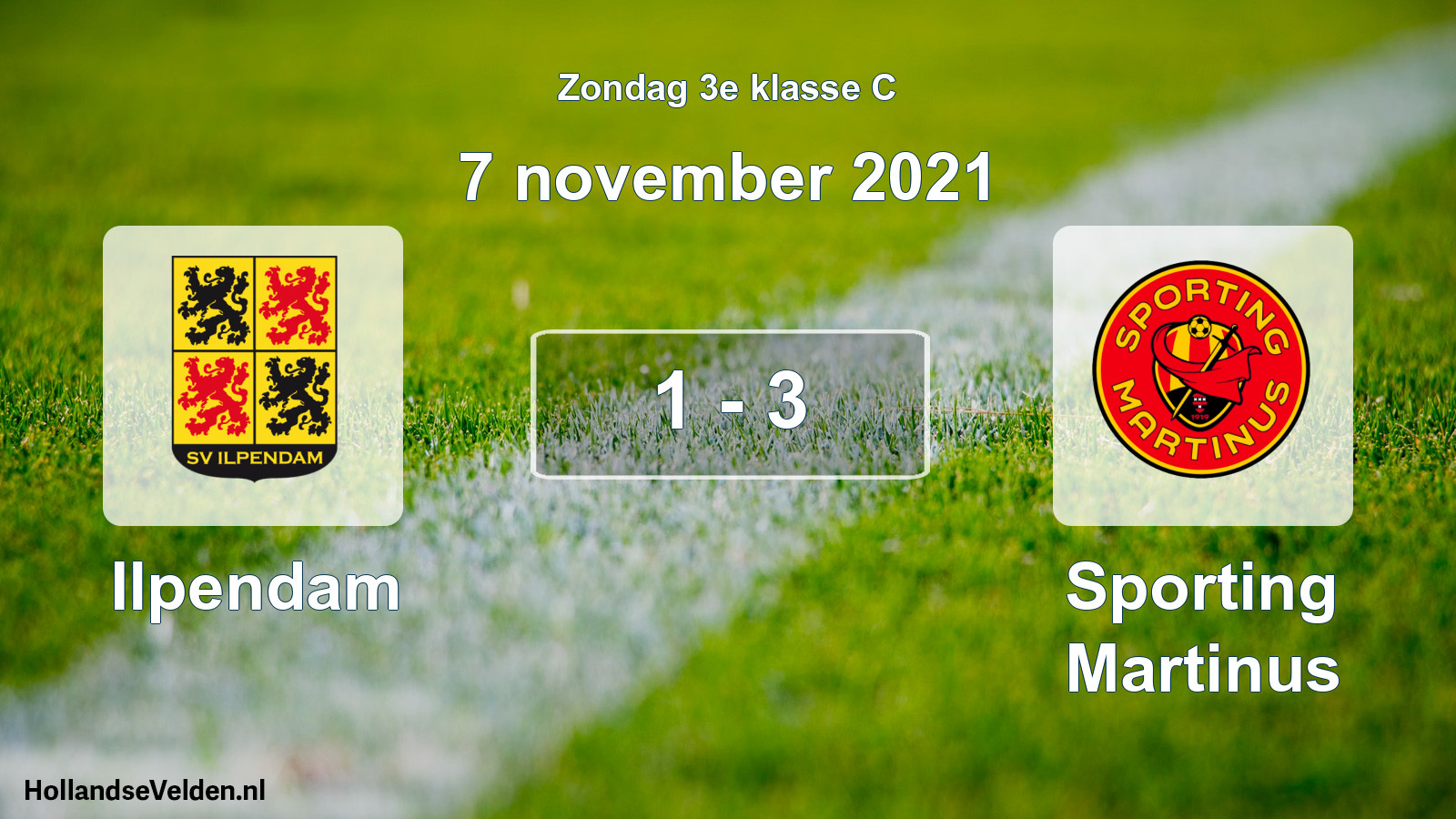 Total number of matches played: Ilpendam - Sporting Martinus 1 - 3 (7 November 2021)