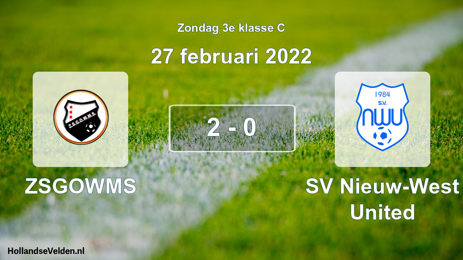 Total number of matches played: ZSGOWMS - SV Nieuw-West United 2 - 0 (27 February 2022)