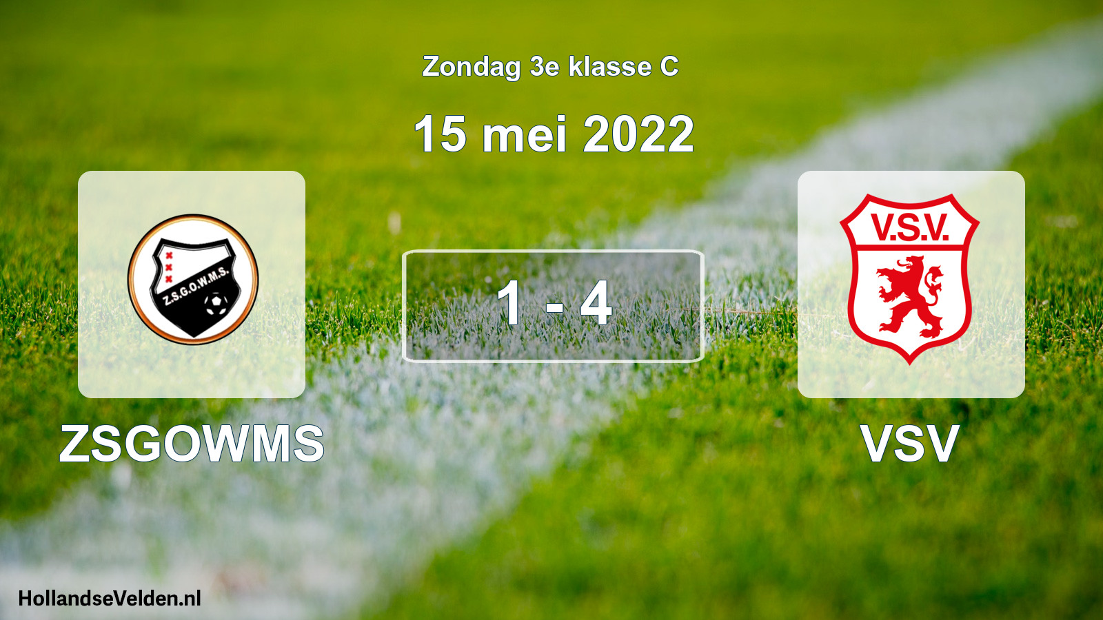 Total number of matches played: ZSGOWMS - VSV 1 - 4 (15 May 2022)