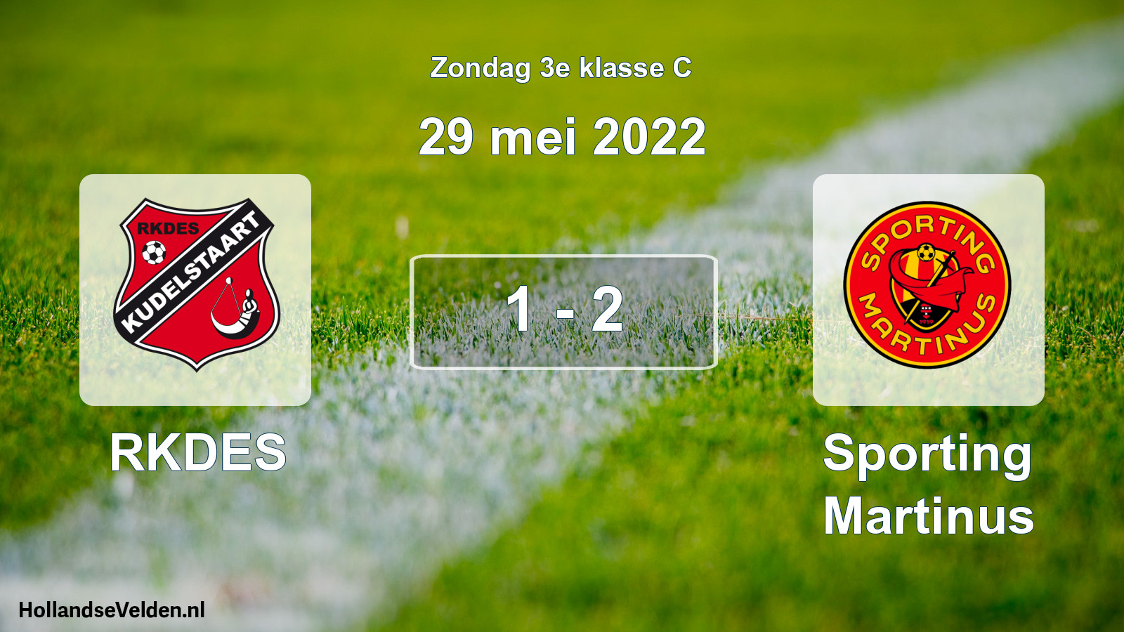 Total number of matches played: RKDES - Sporting Martinus 1 - 2 (29 May 2022)