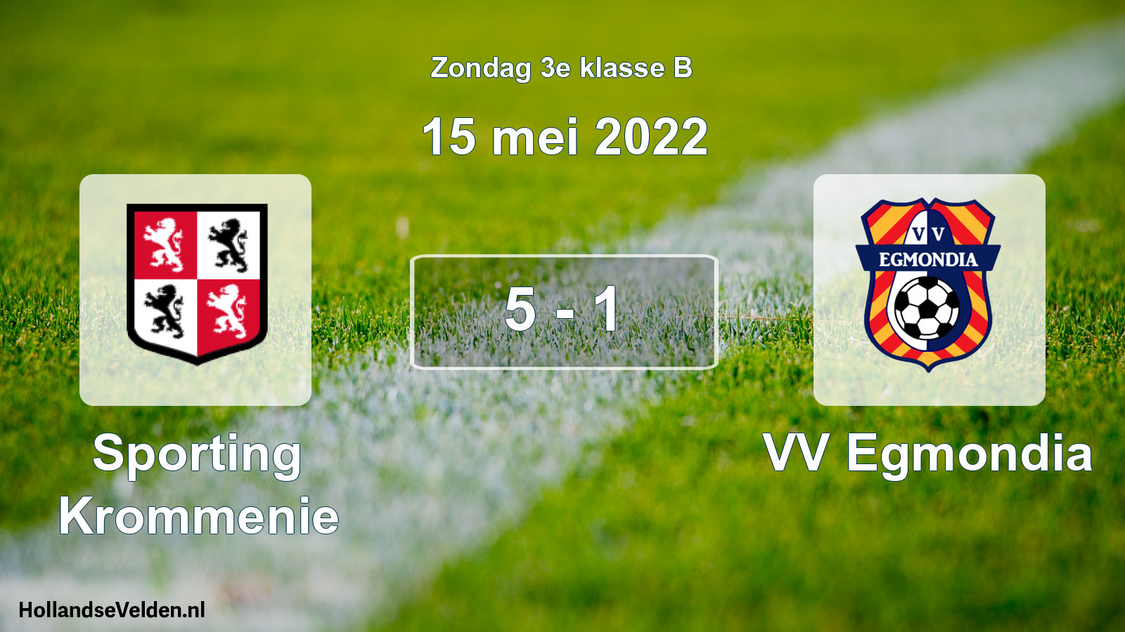 Total number of matches played: Sporting Krommenie - VV Egmondia 5 - 1 (15 May 2022)