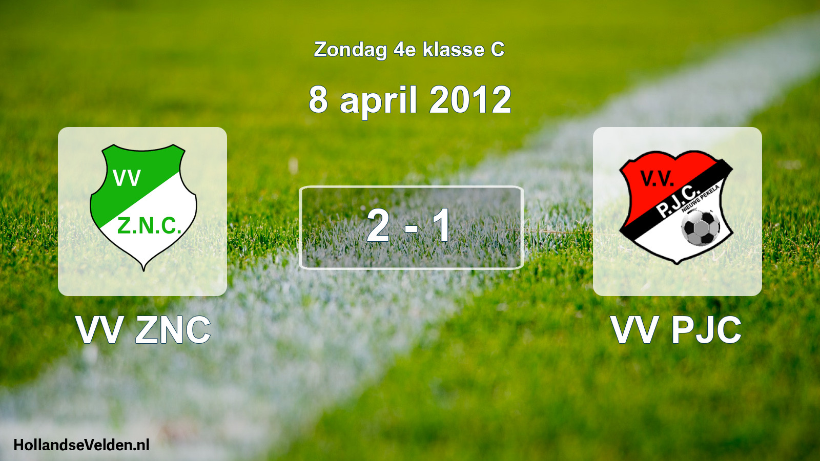 Total number of matches played: VV ZNC - VV PJC 2 - 1 (8 April 2012)