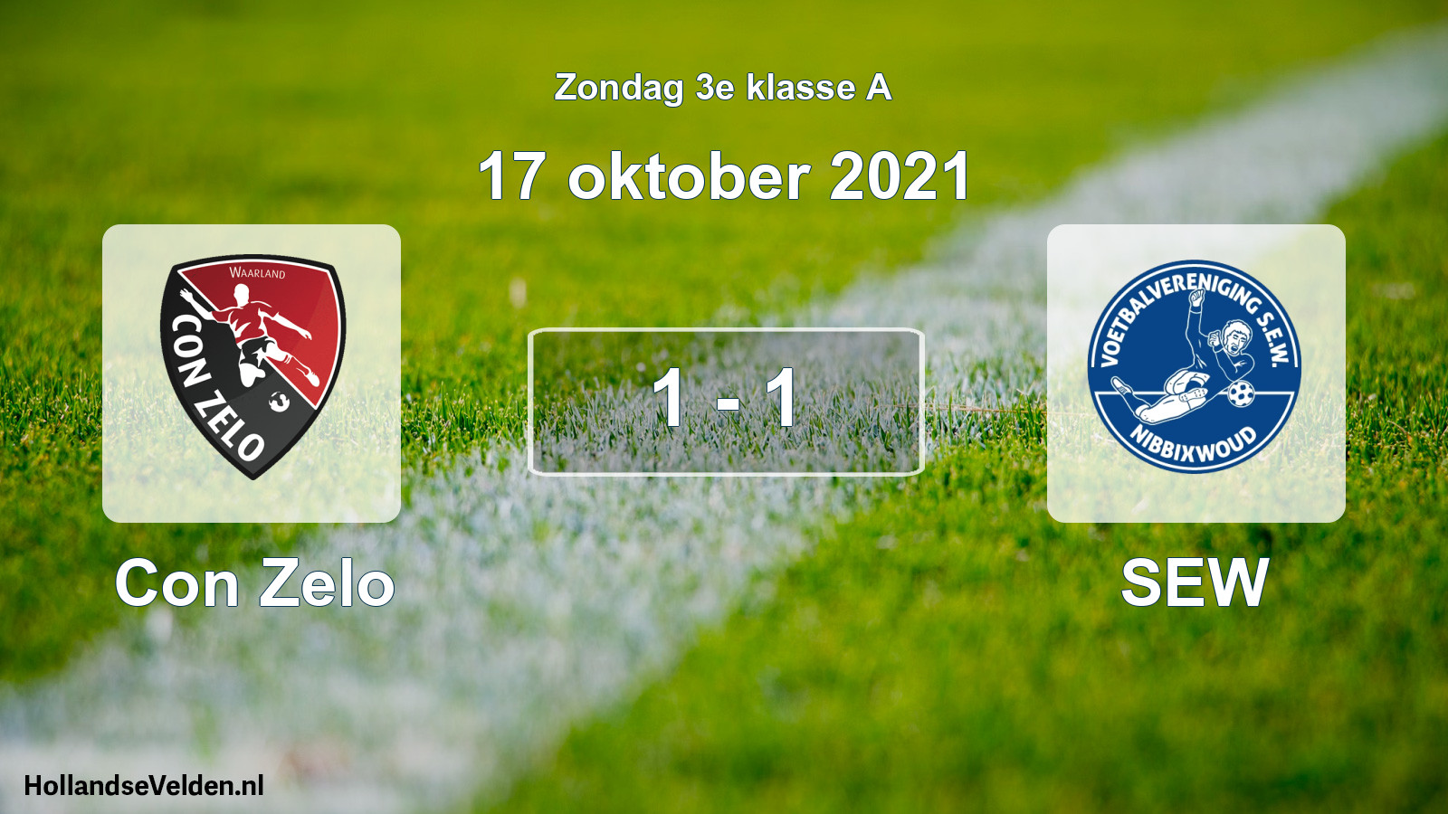 Total number of matches played: Con Zelo - SEW 1 - 1 (17 October 2021)