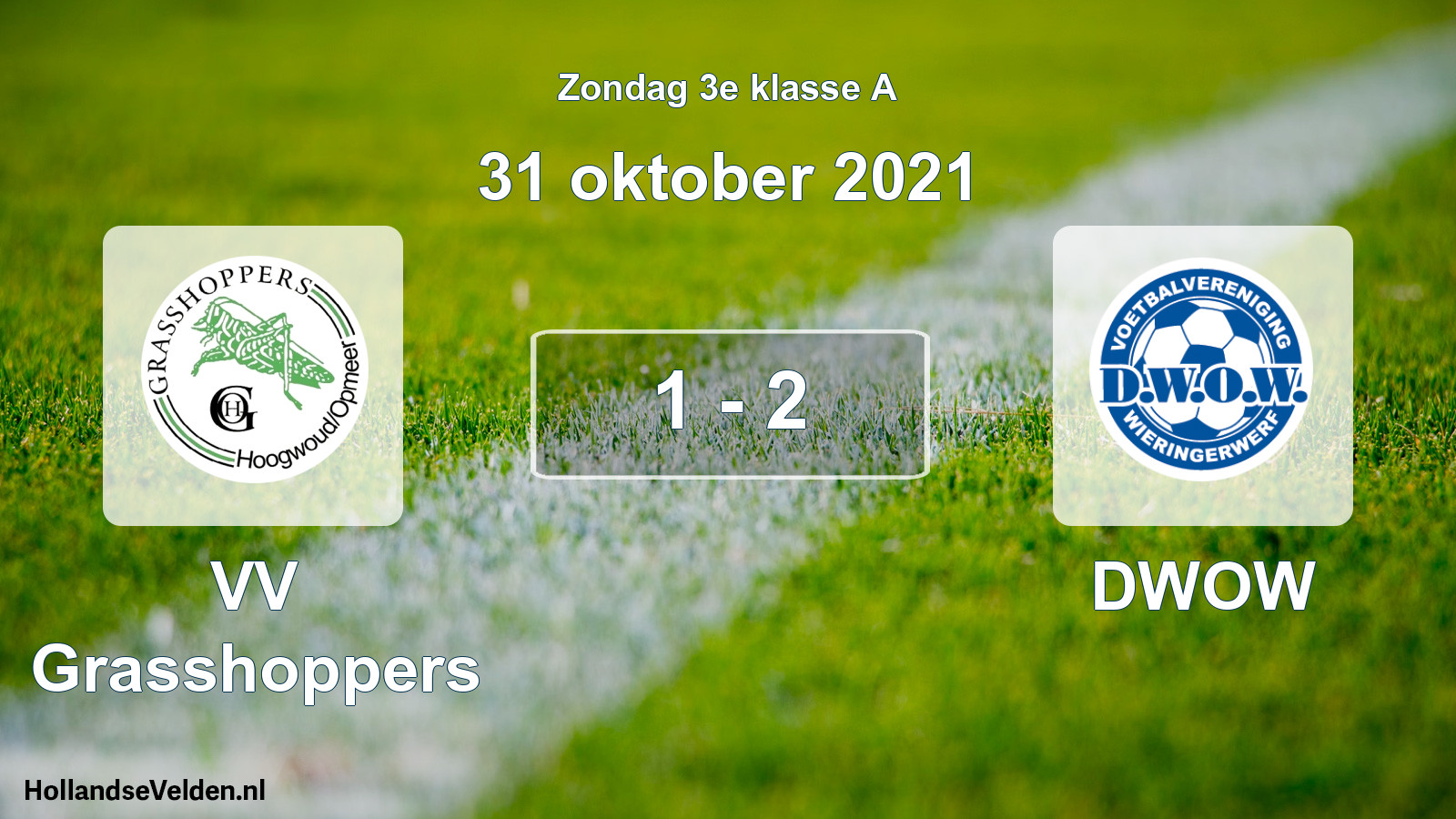 Total number of matches played: VV Grasshoppers - DWOW 1 - 2 (31 October 2021)