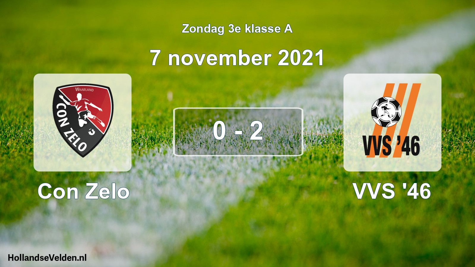 Total number of matches played: Con Zelo - VVS '46 0 - 2 (7 November 2021)