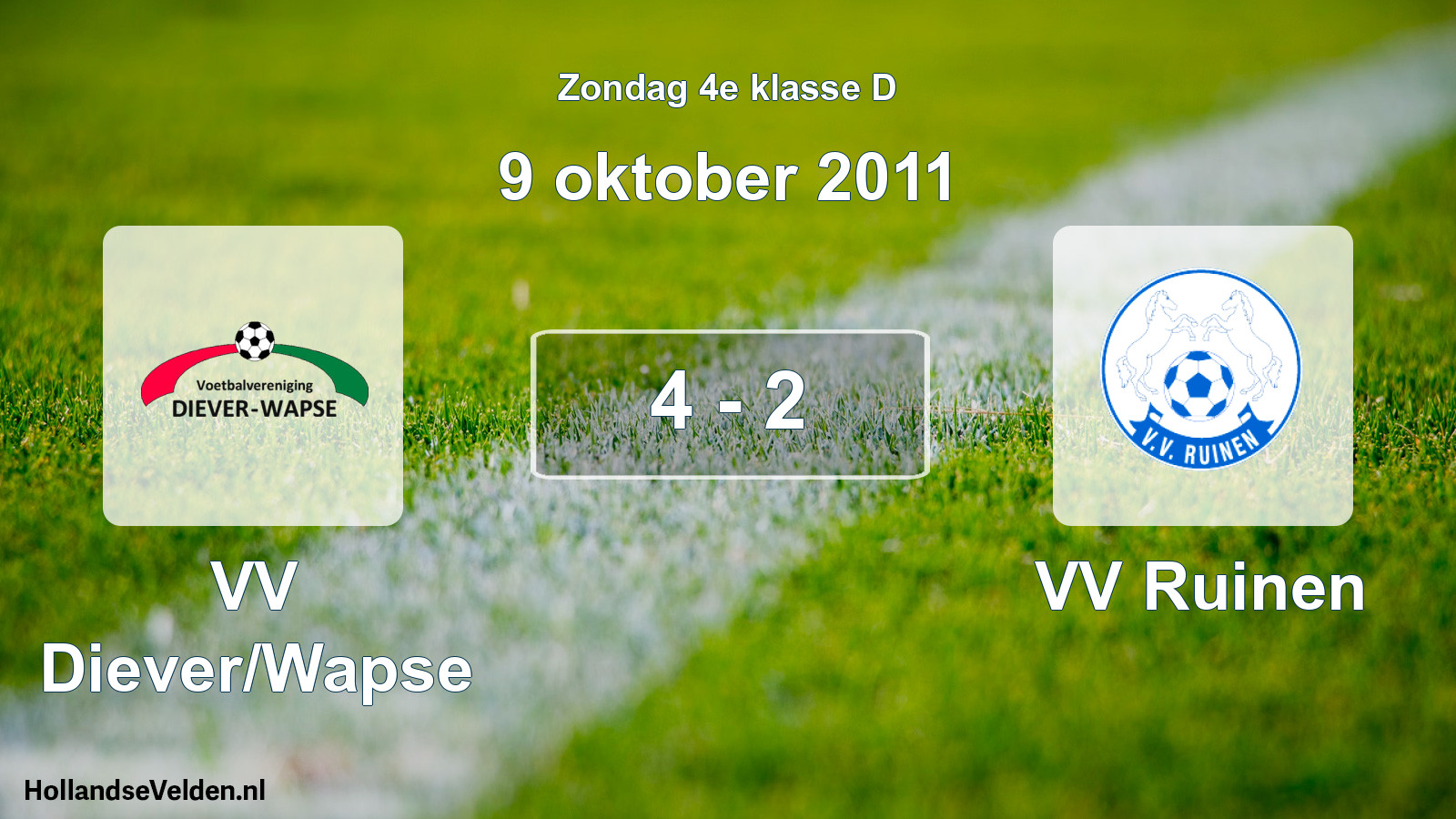 Total number of matches played: VV Diever/Wapse - VV Ruinen 4 - 2 (9 October 2011)