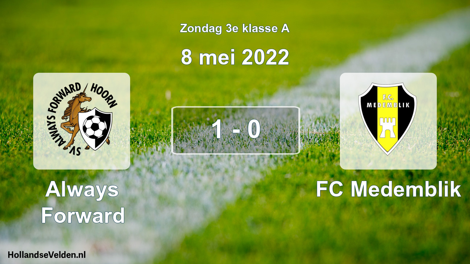 Total number of matches played: Always Forward - FC Medemblik 1 - 0 (8 May 2022)