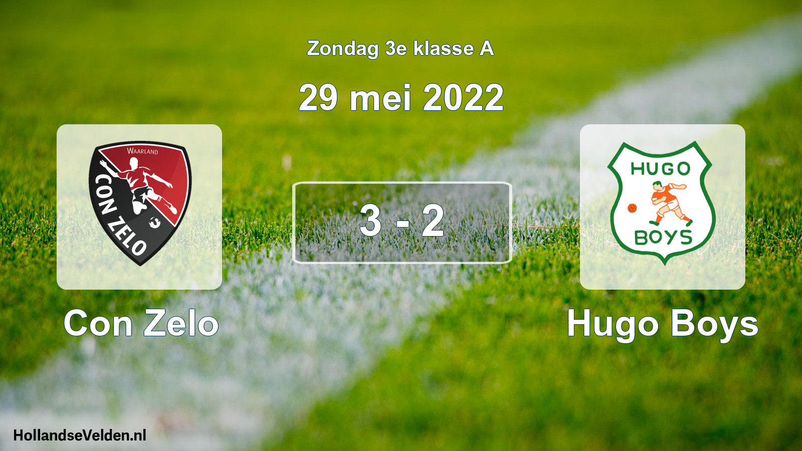 Total number of matches played: Con Zelo - Hugo Boys 3 - 2 (29 May 2022)